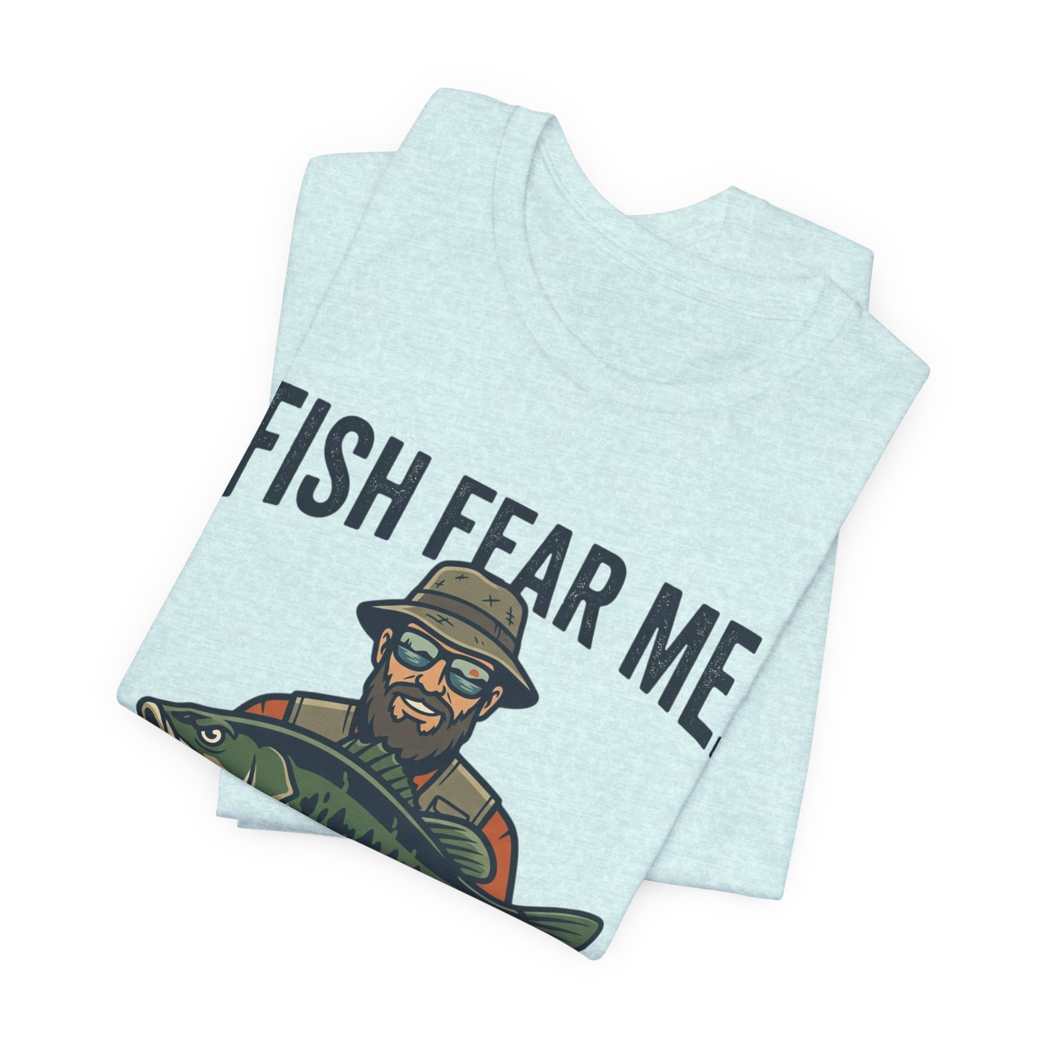 Fishing T‑Shirt — "Fish Fear Me, My Wife Tolerates Me" Funny Fisherman Tee