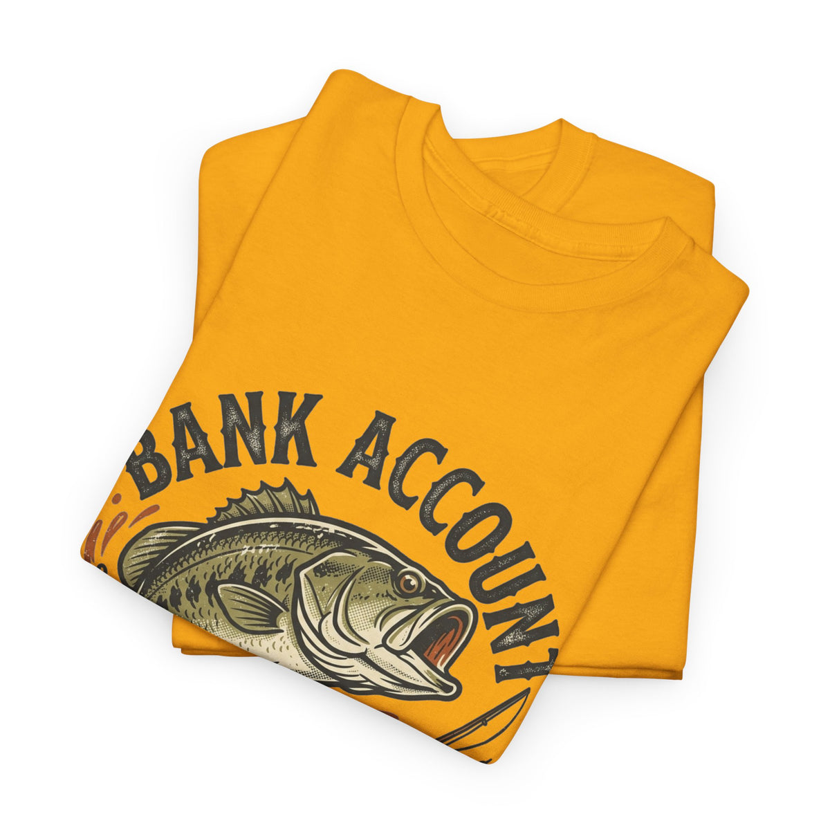 Bank Account Fishing T-Shirt
