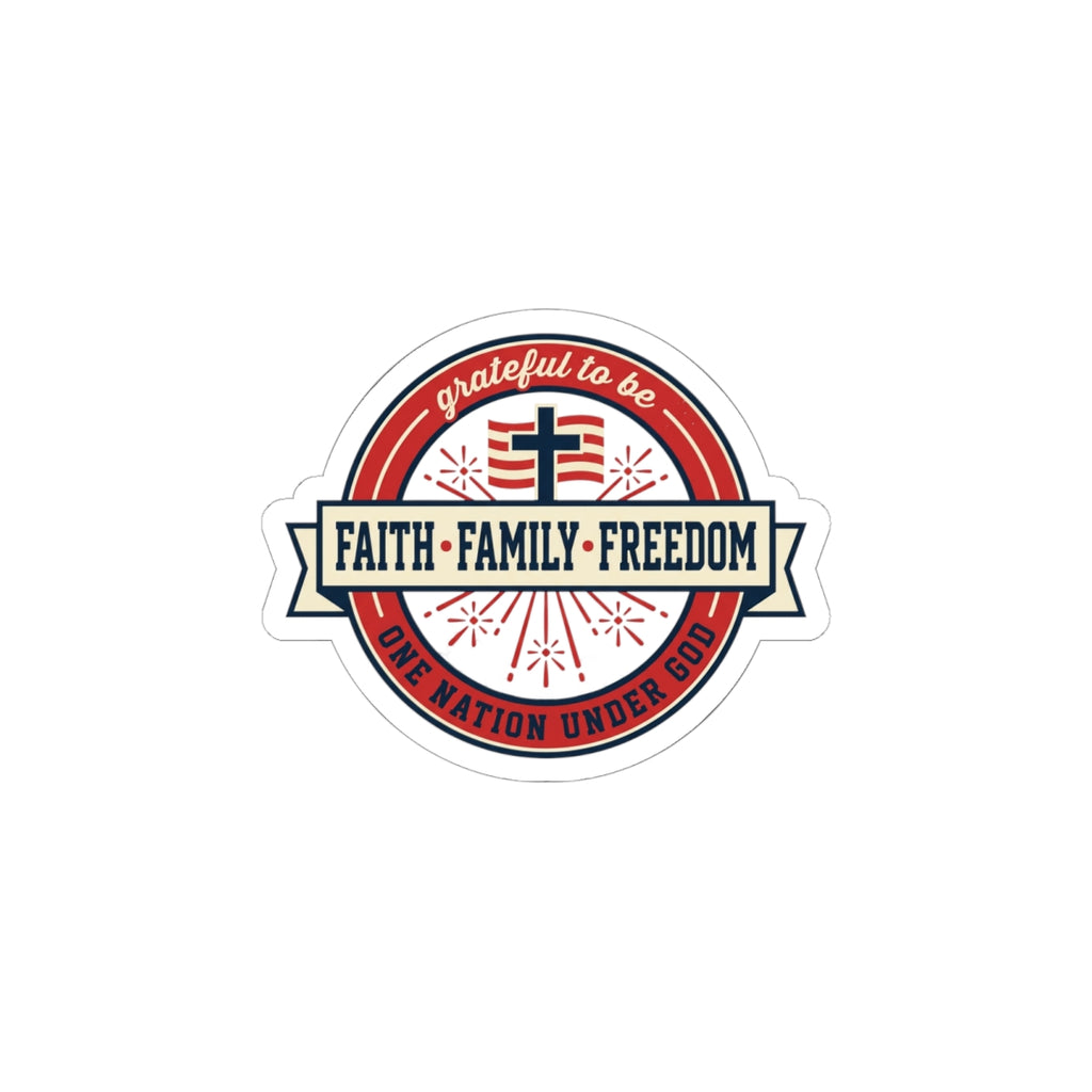 Faith • Family • Freedom Kiss-Cut Stickers | Patriotic Faith-Based, Vintage Americana