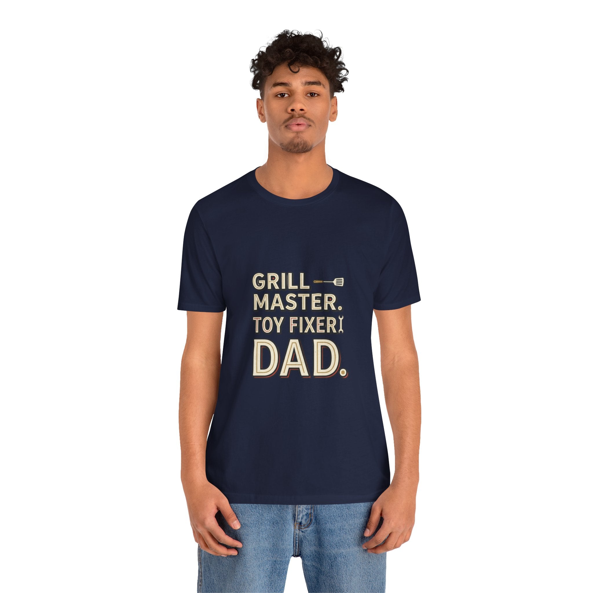 Dad T-Shirt - "Grill Master. Toy Fixer. Dad." Funny Father's Day Tee