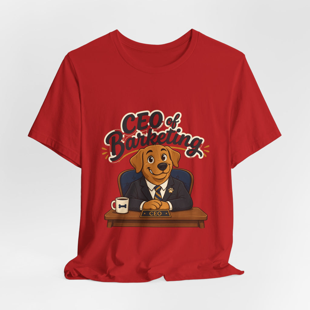 CEO of Barketing T-Shirt — Funny Dog Marketing Tee for Pet Lovers & Marketers