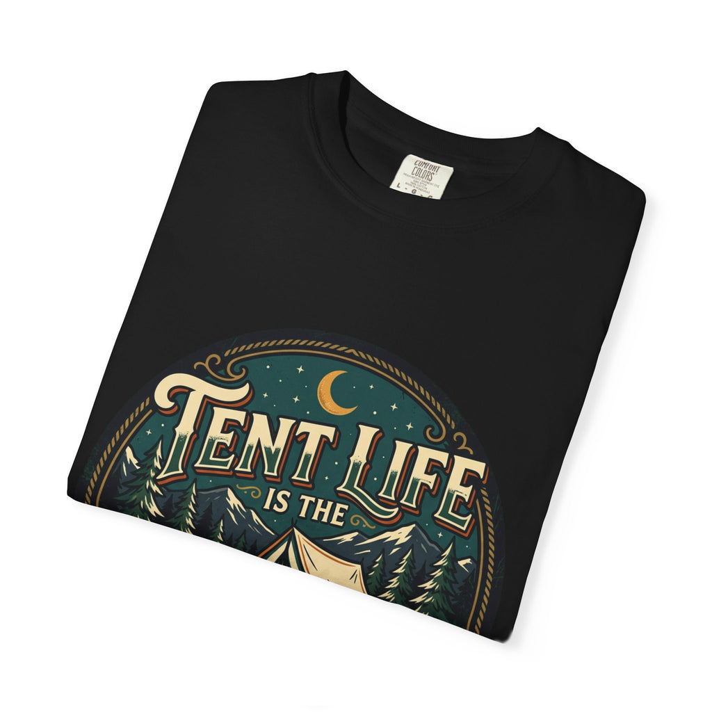 Tent Life T-Shirt — 'Tent Life is the Best Life' Camping Graphic Tee
