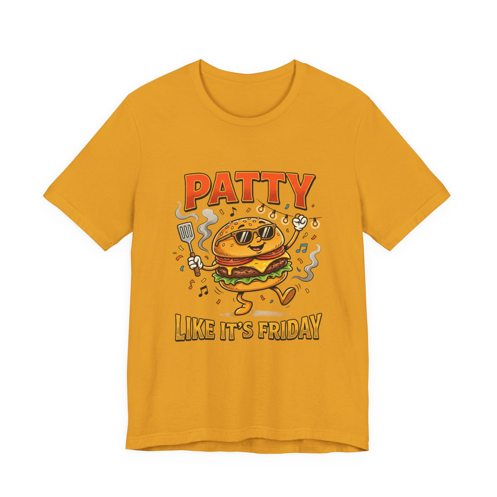 Patty Like It's Friday Burger T-Shirt