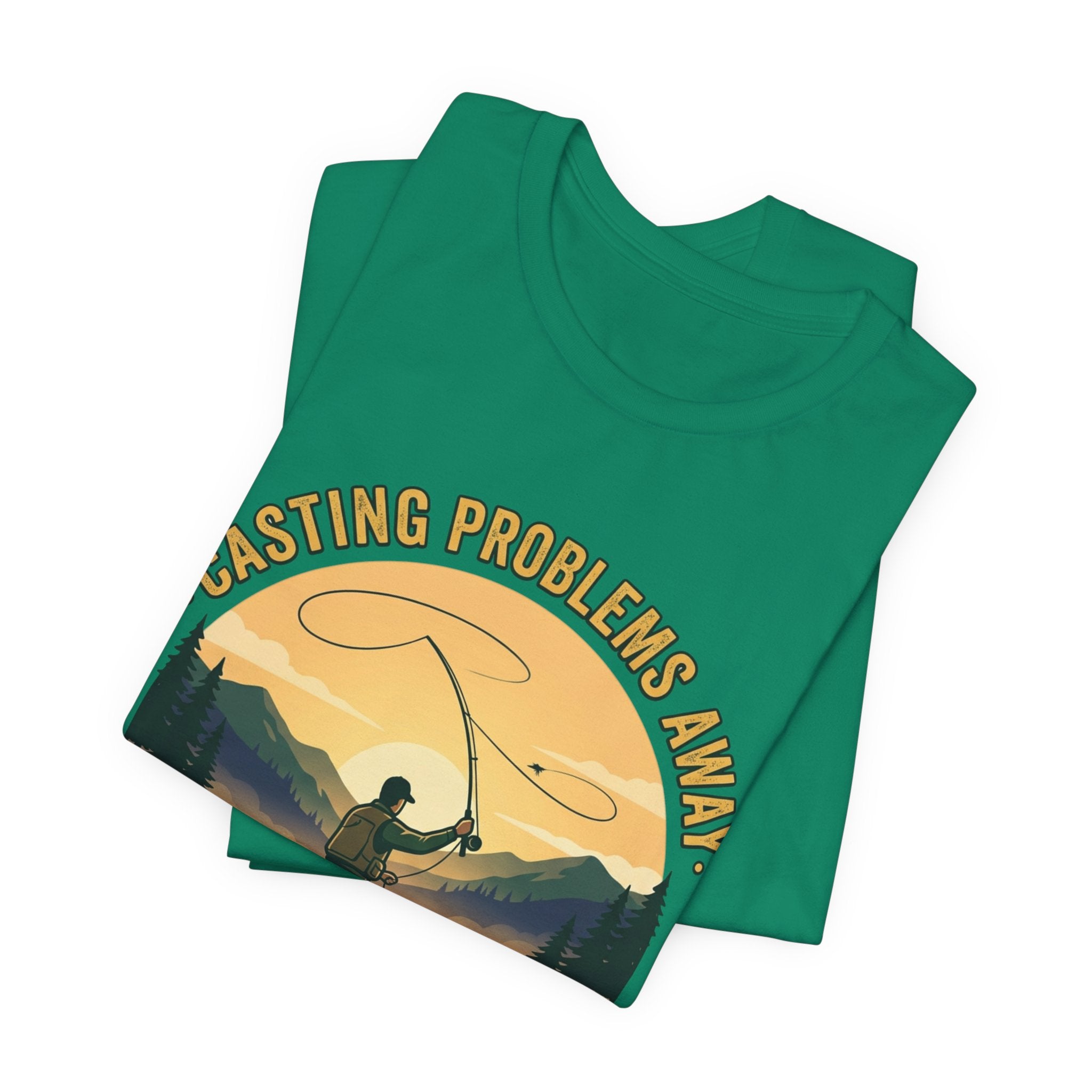 Fishing T-Shirt — "Casting Problems Away, Find Your Calm" Outdoor Angler Tee
