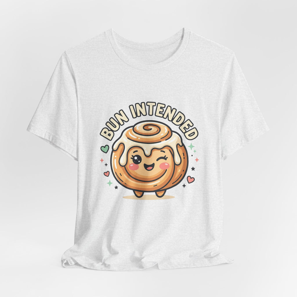 Bun Intended Cute Cinnamon Roll Tee