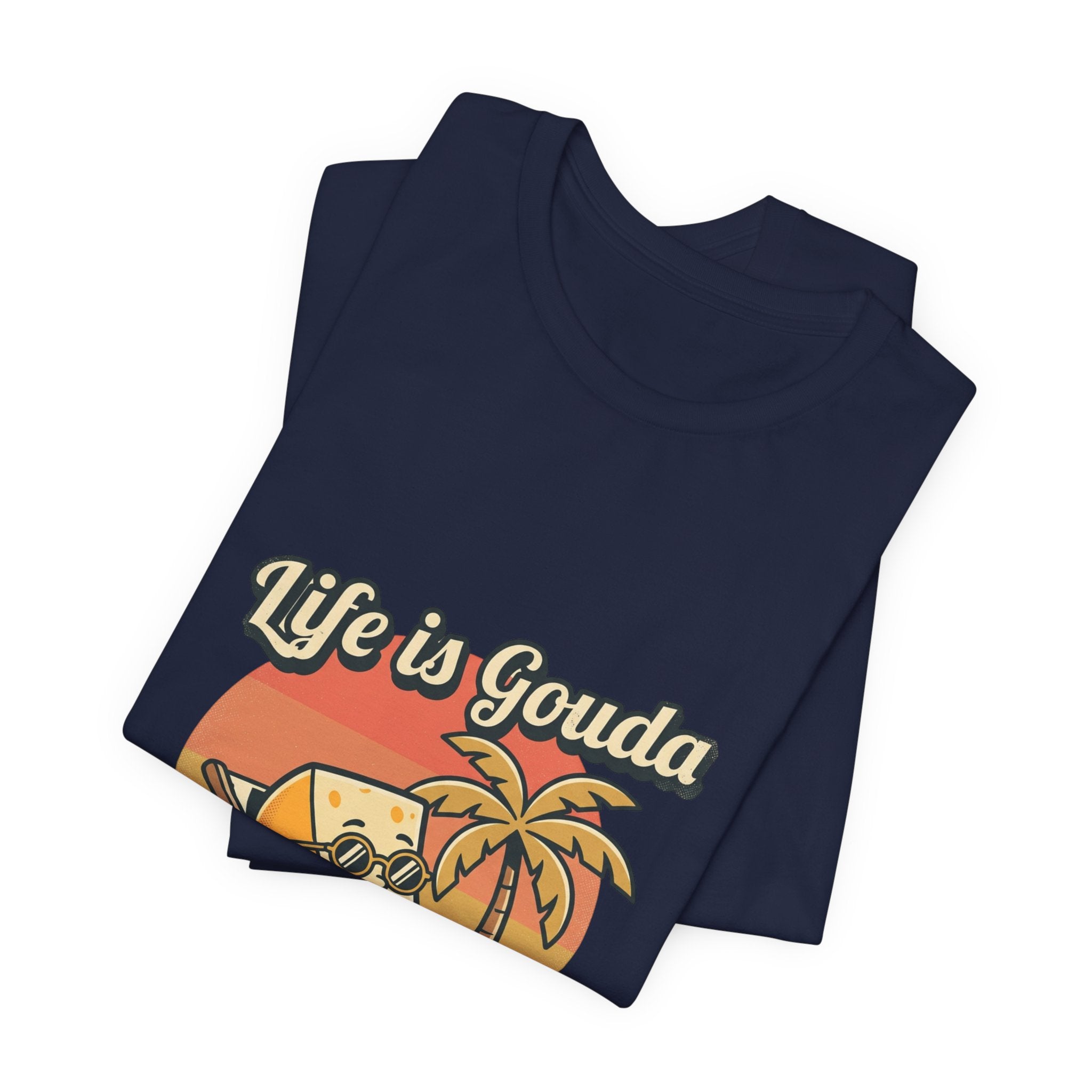 Life is Gouda Graphic Tee – Funny Cheese Vacation T-Shirt