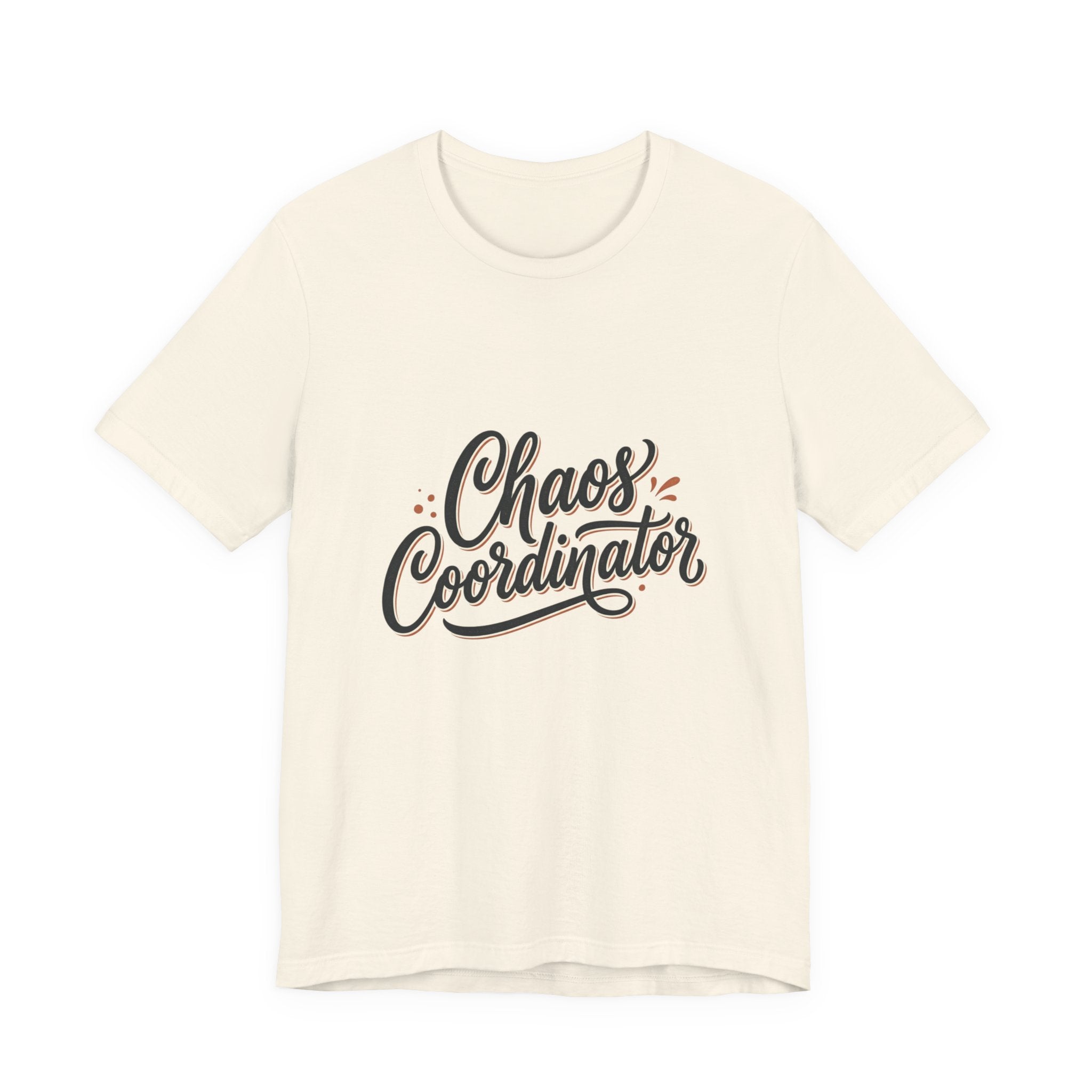 Chaos Coordinator T‑Shirt – Funny Office & Mom Crew Tee