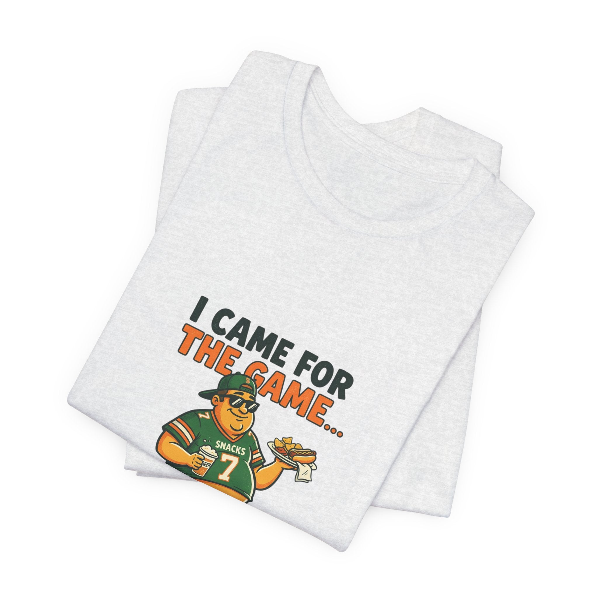 I Came for the Game, Stayed for the Snacks T-Shirt