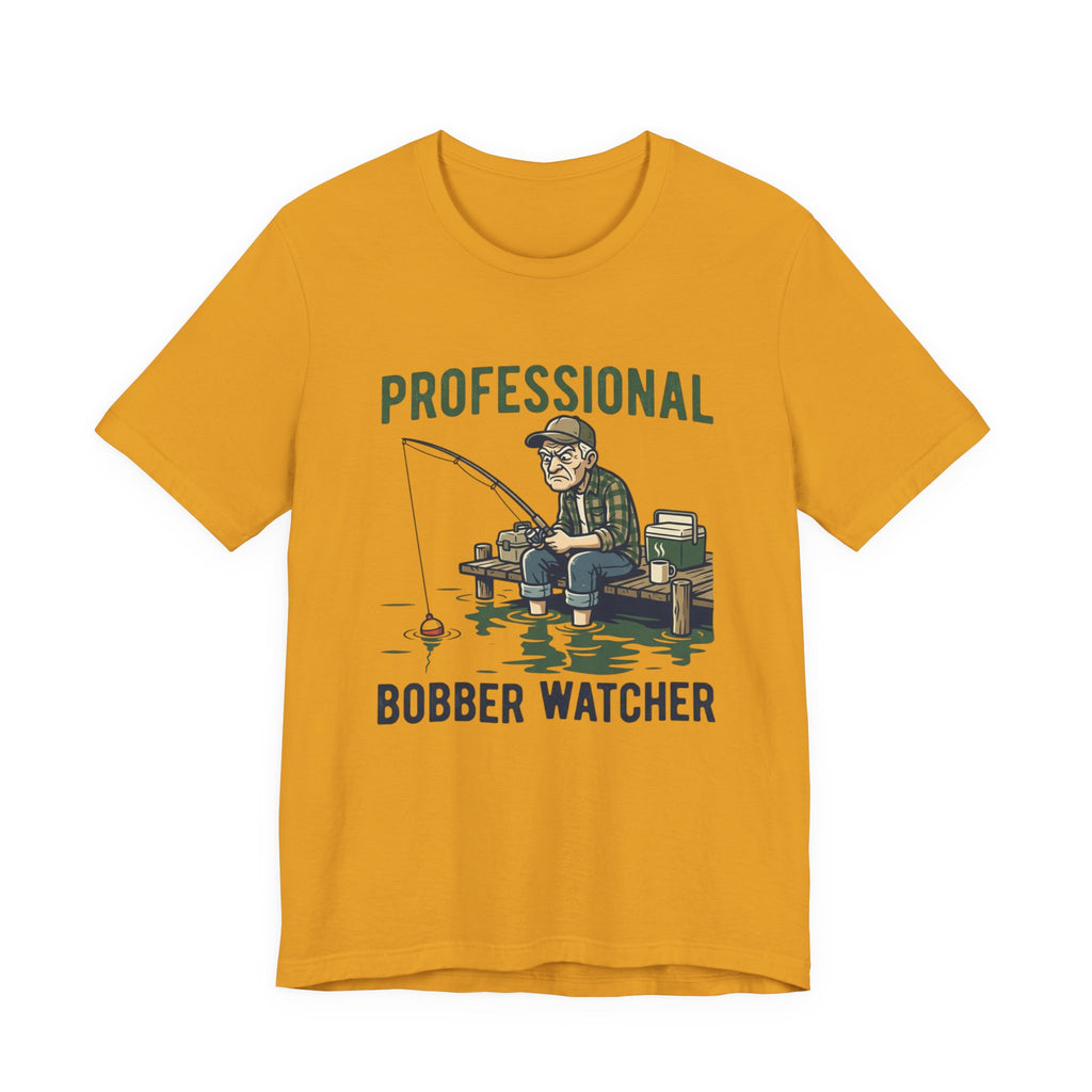 Professional Bobber Watcher Fishing T‑Shirt