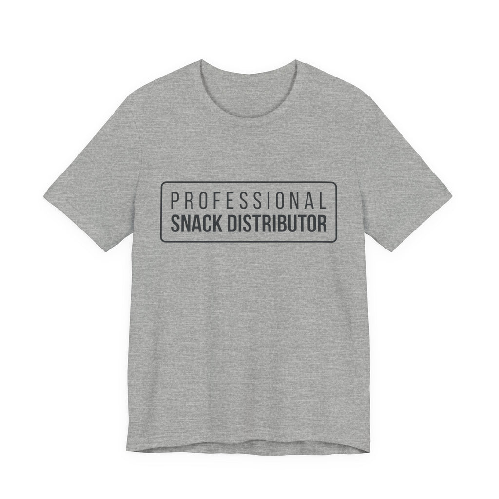 Professional Snack Distributor Tee — Funny Food Lover T-Shirt