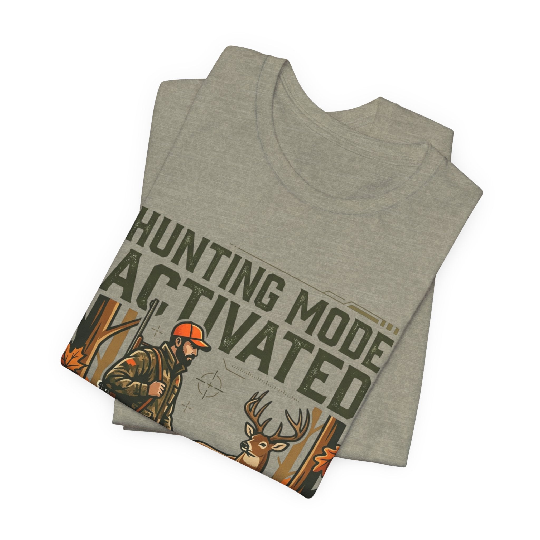 Hunting Mode Activated T-Shirt — Camouflage Deer Hunting Tee