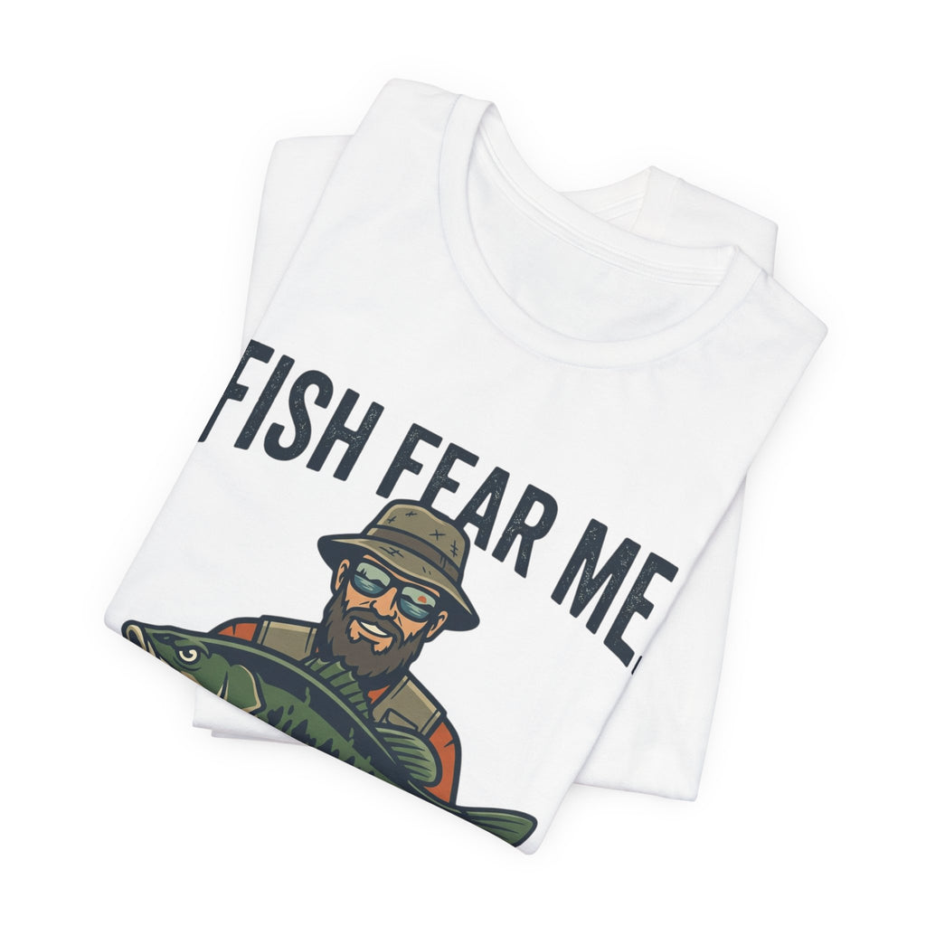 Fishing T‑Shirt — "Fish Fear Me, My Wife Tolerates Me" Funny Fisherman Tee