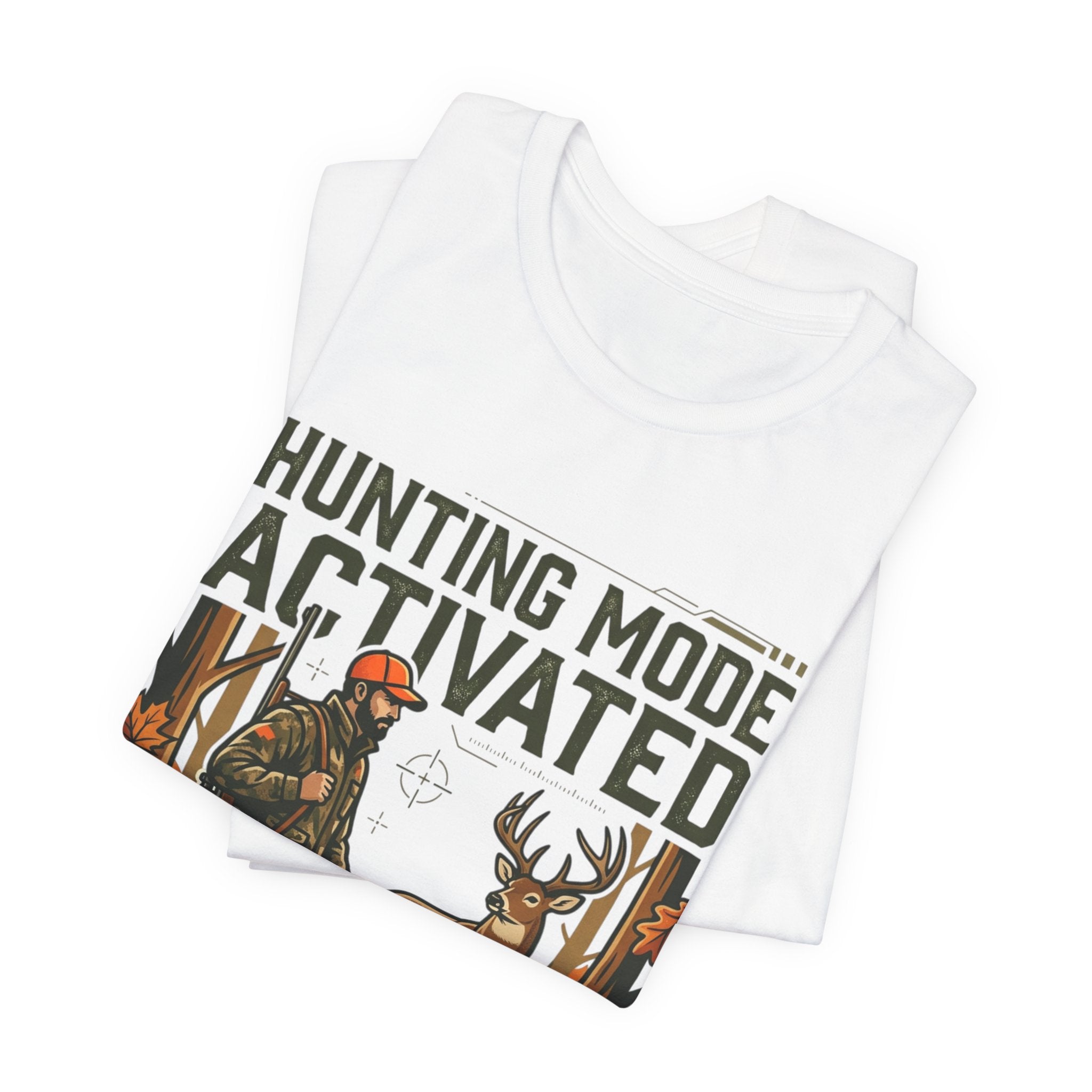 Hunting Mode Activated T-Shirt — Camouflage Deer Hunting Tee
