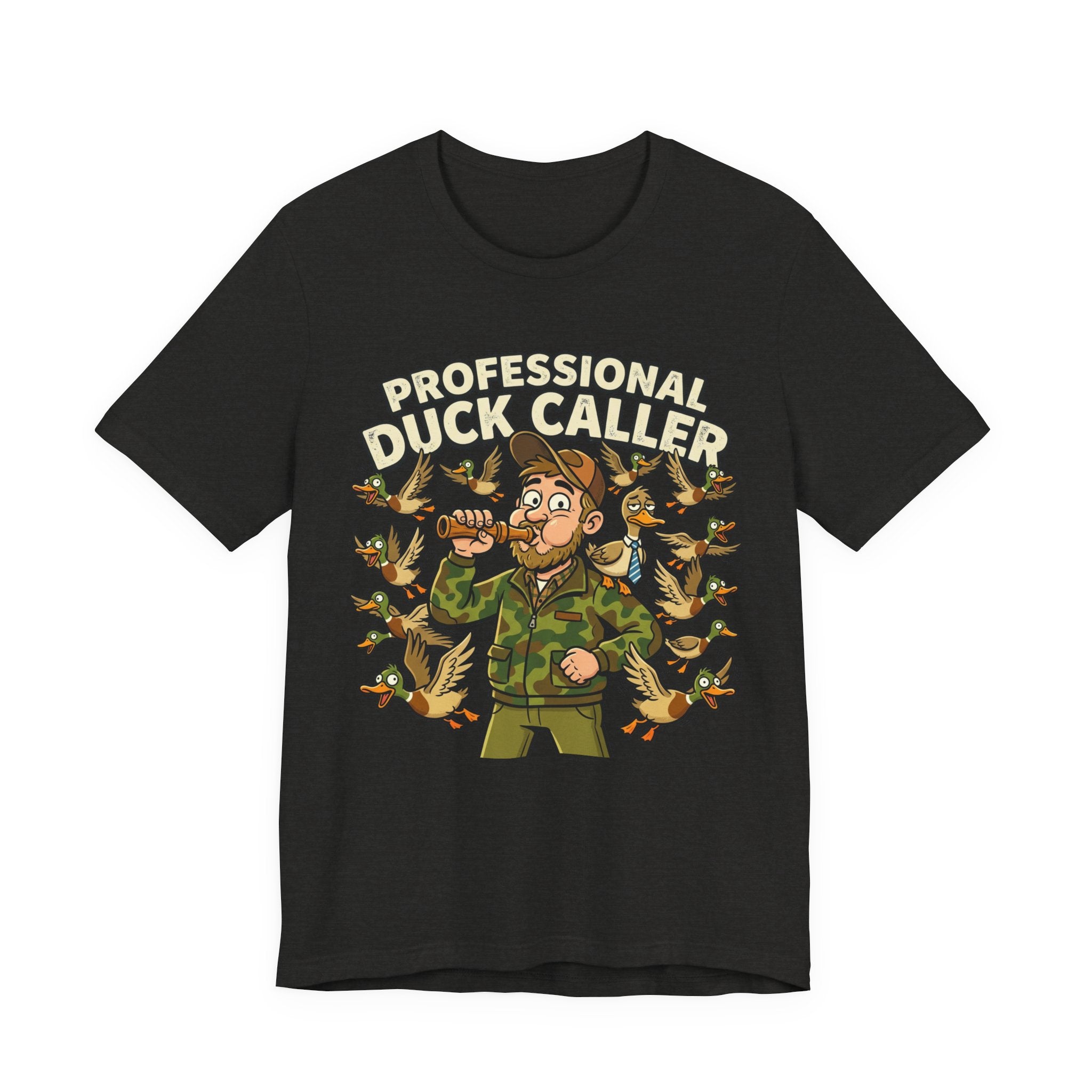 Professional Duck Caller T-Shirt — Funny Hunting Tee for Duck Hunters