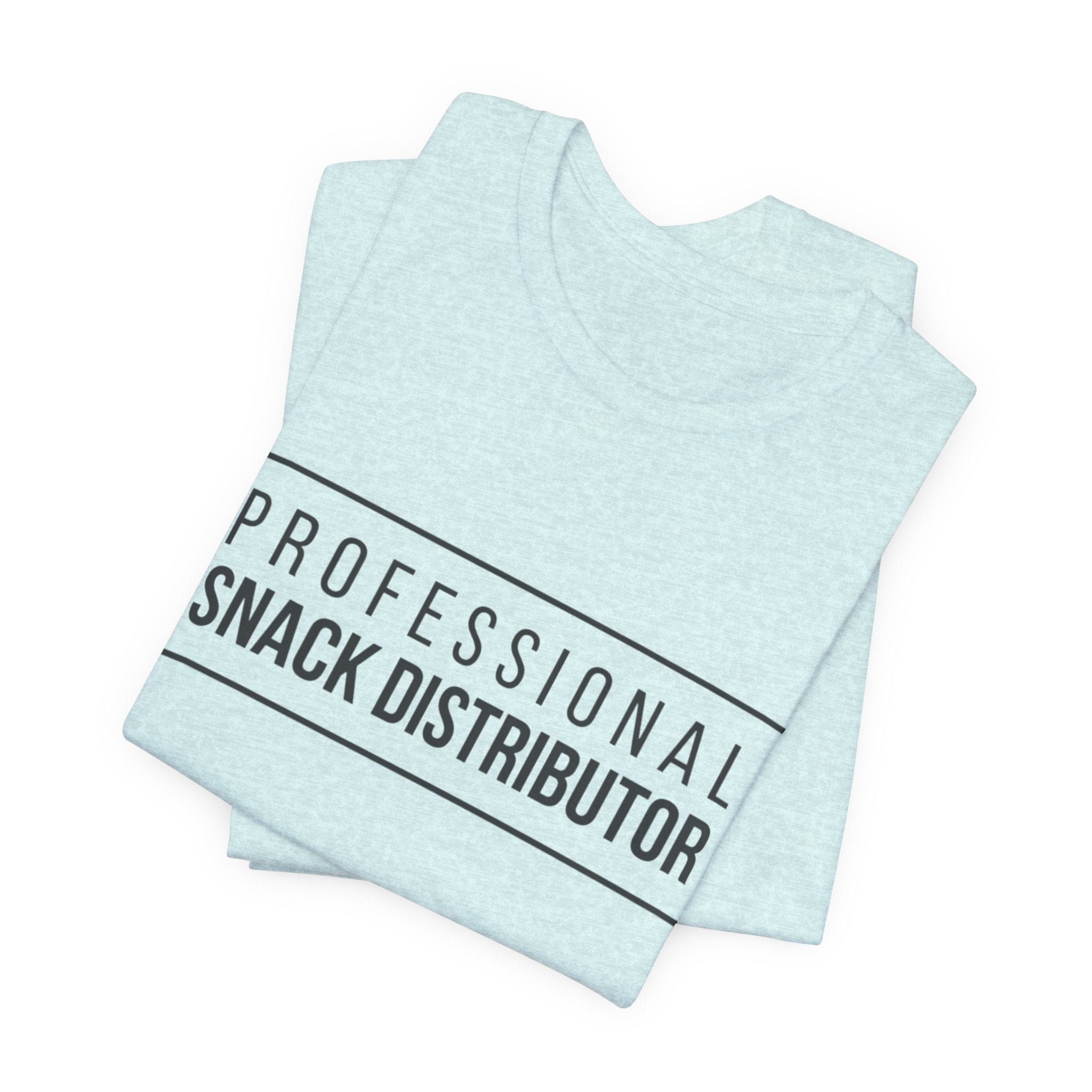 Professional Snack Distributor Tee — Funny Food Lover T-Shirt