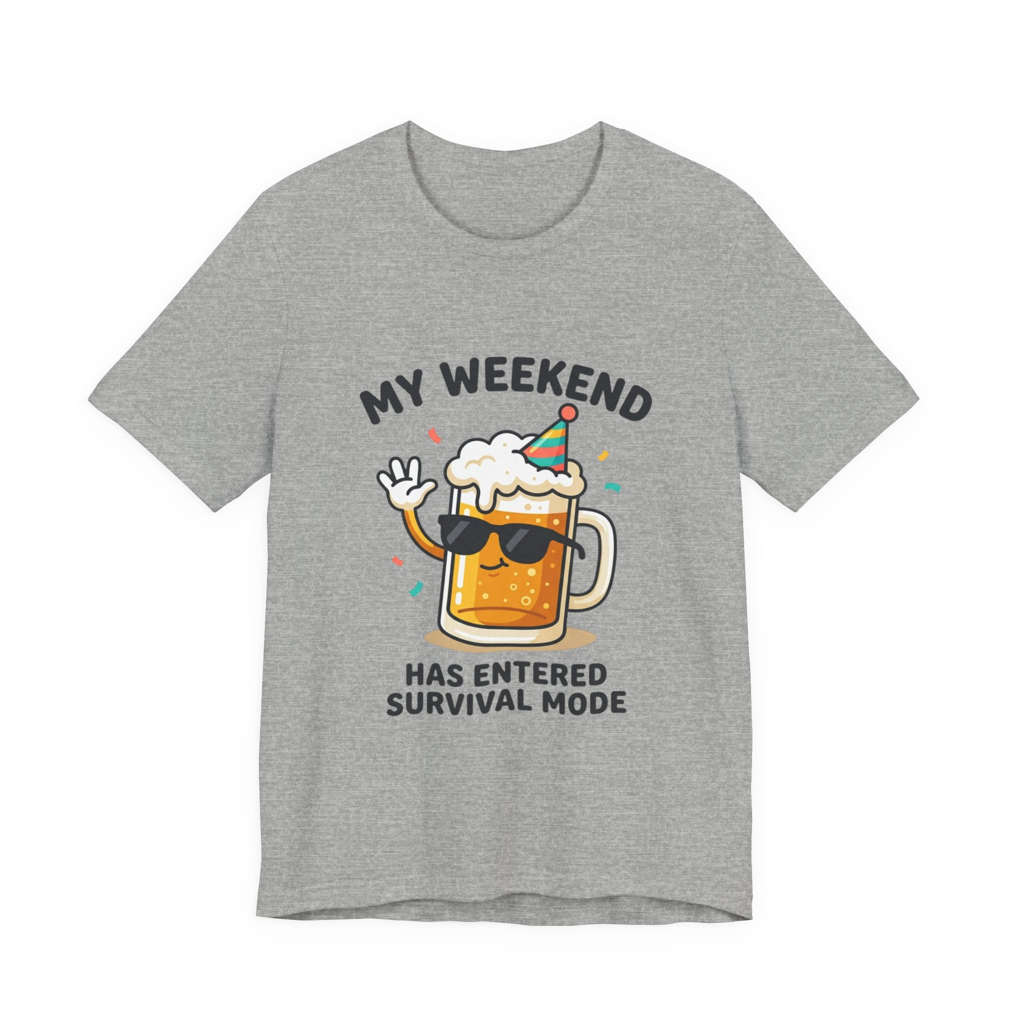 My Weekend Has Entered Survival Mode Beer T-Shirt