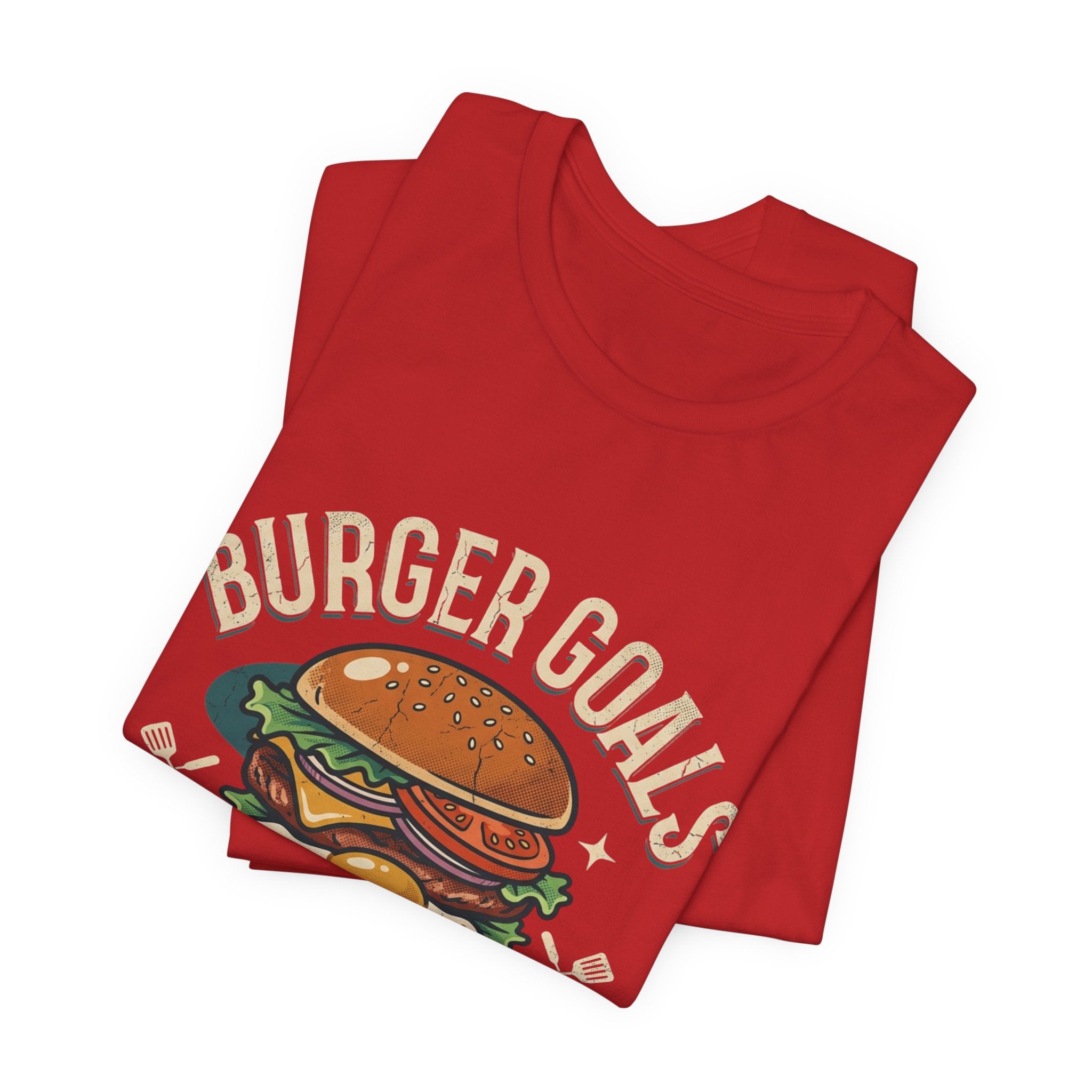 Burger Goals T-Shirt — Funny Cheeseburger Graphic Tee for Burger Lovers