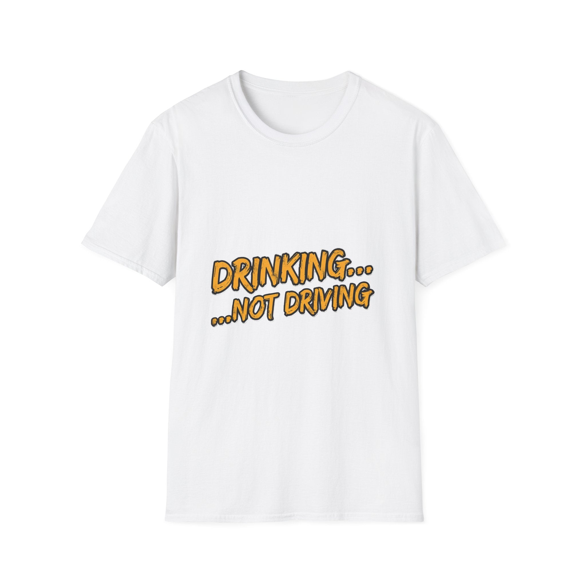 Drinking… Not Driving T-Shirt — Funny Sober Driver Awareness Tee