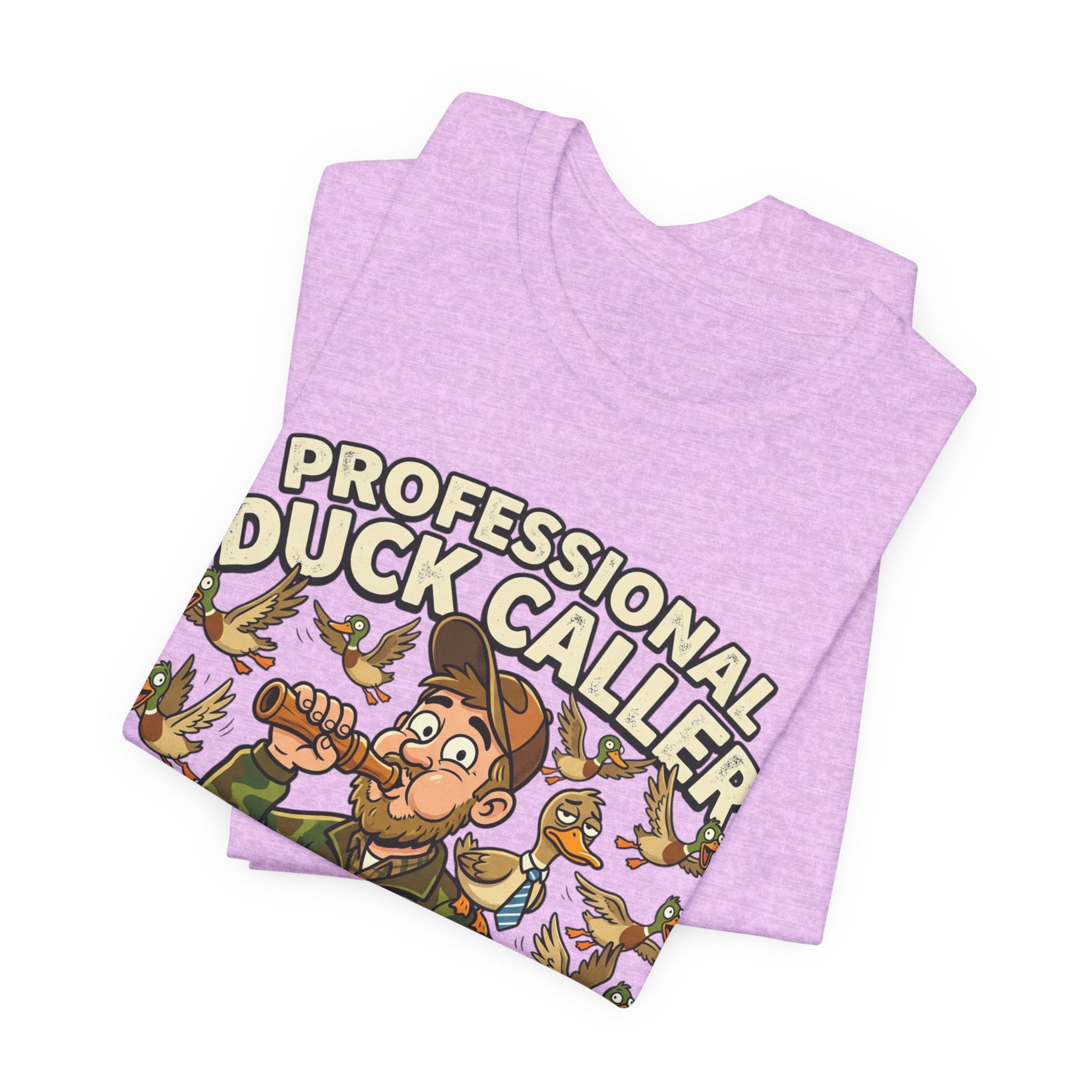 Professional Duck Caller T-Shirt — Funny Hunting Tee for Duck Hunters