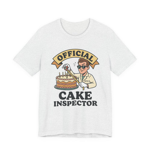 Cake Inspector T-Shirt — "Official Cake Inspector" Funny Baking Tee