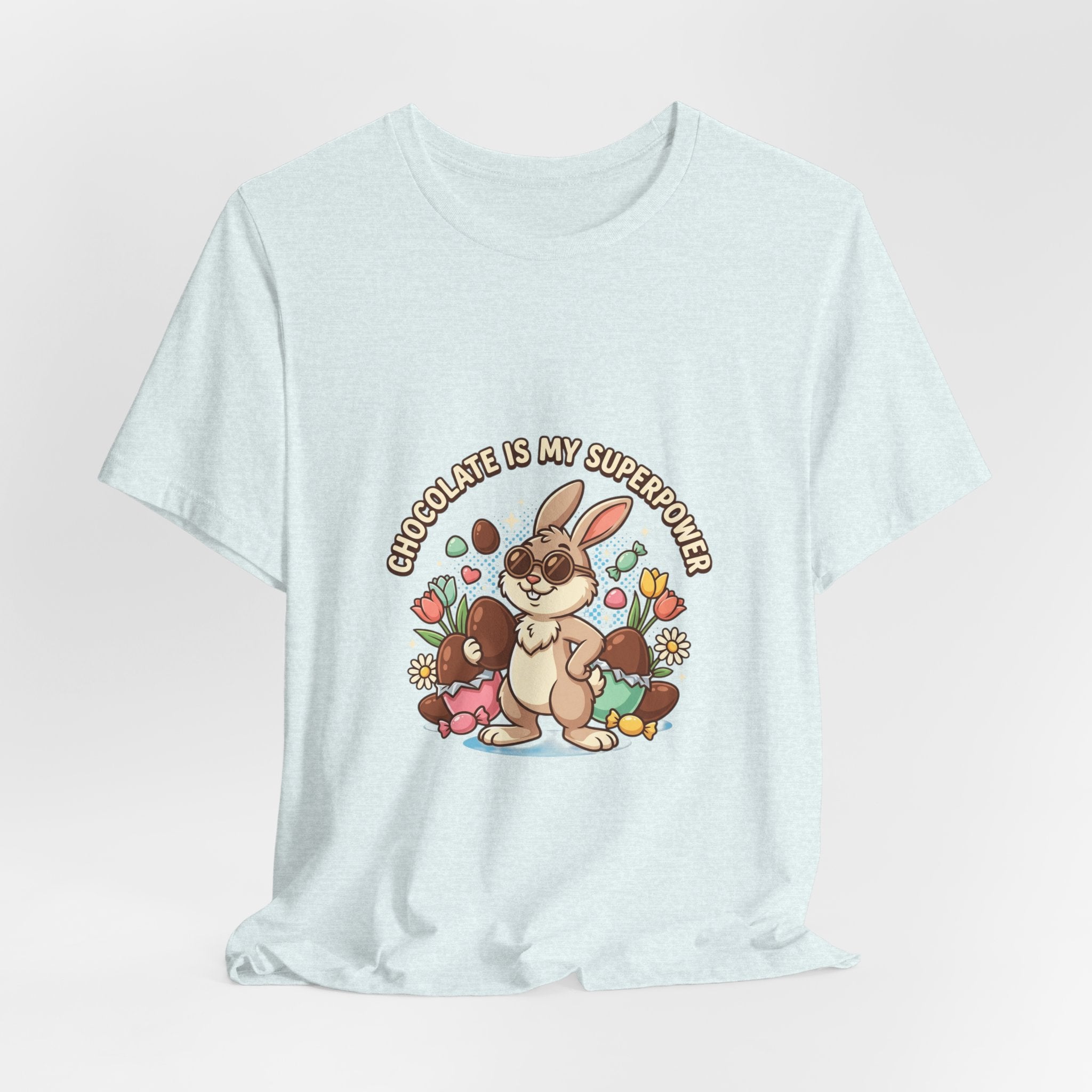 Easter Bunny Tee — "Chocolate Is My Superpower" Cute Bunny Easter T-Shirt