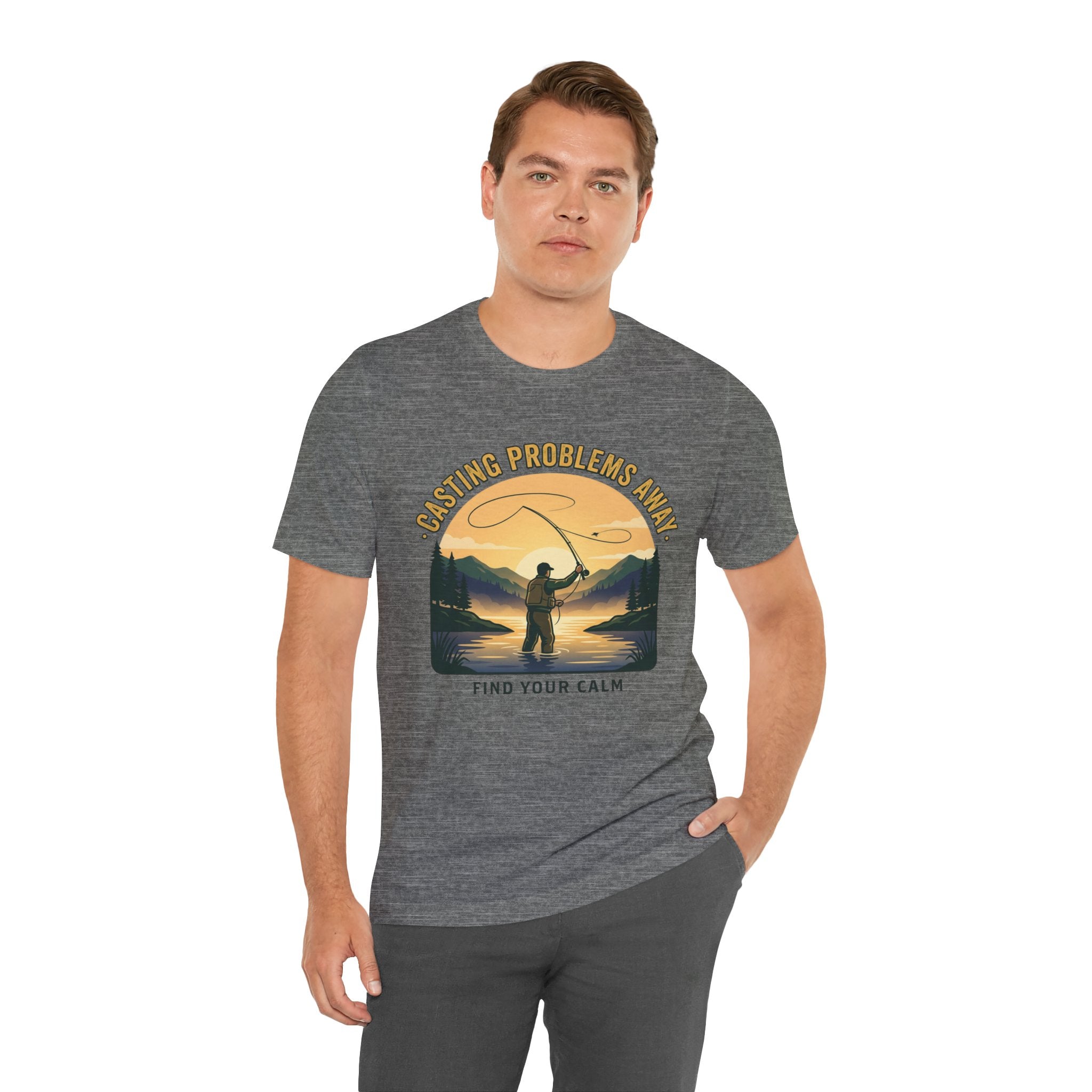 Fishing T-Shirt — "Casting Problems Away, Find Your Calm" Outdoor Angler Tee