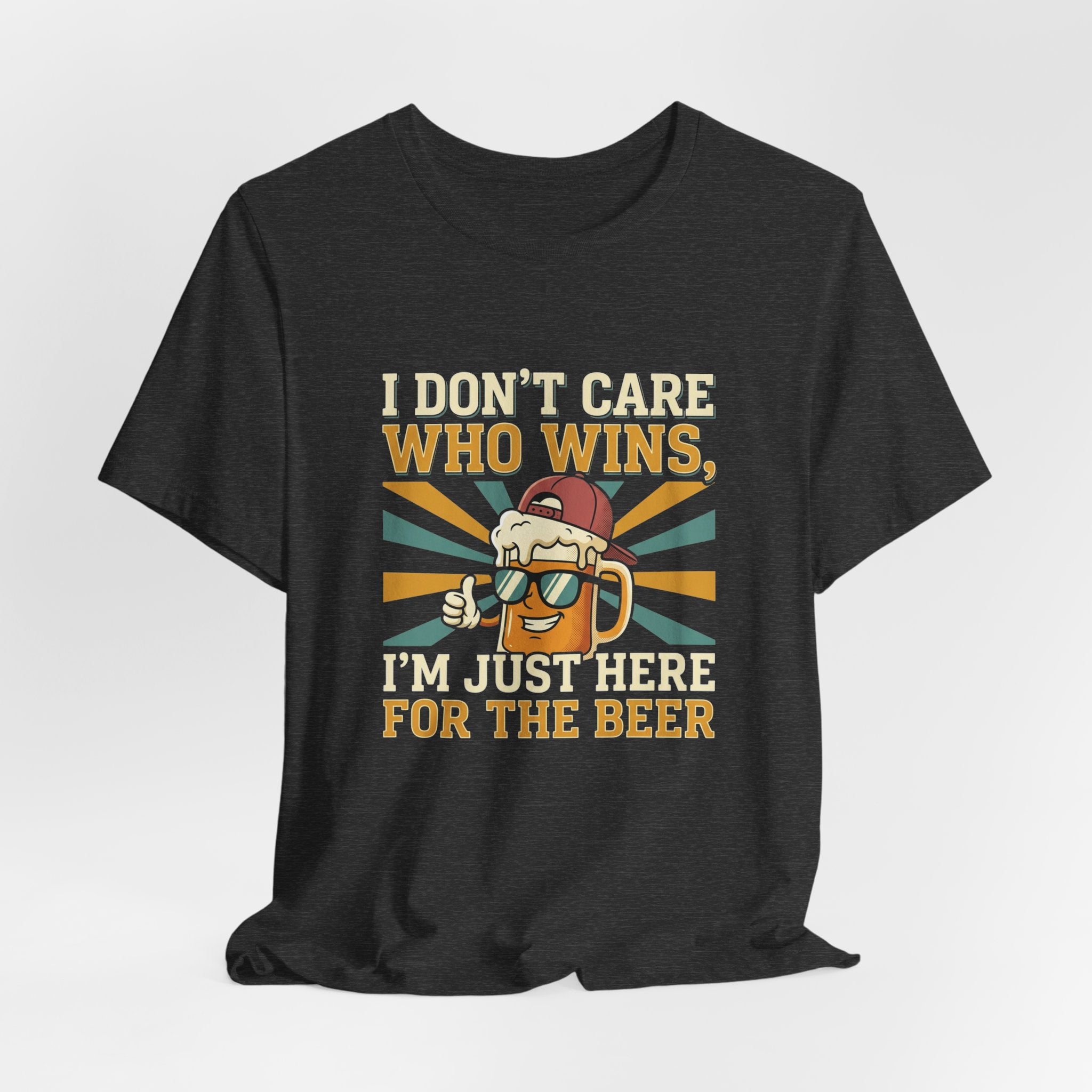 Beer Lovers T‑Shirt – “I Don't Care Who Wins, I'm Just Here For The Beer” Retro Tee