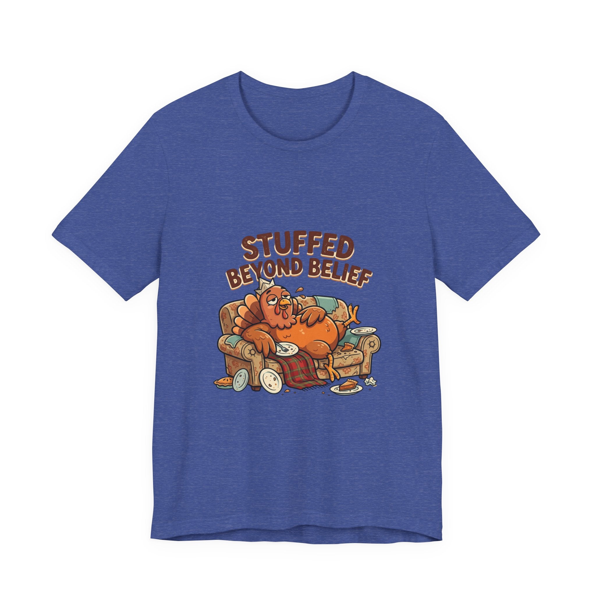 Stuffed Beyond Belief T-Shirt — Funny Thanksgiving Turkey Couch Potato Tee