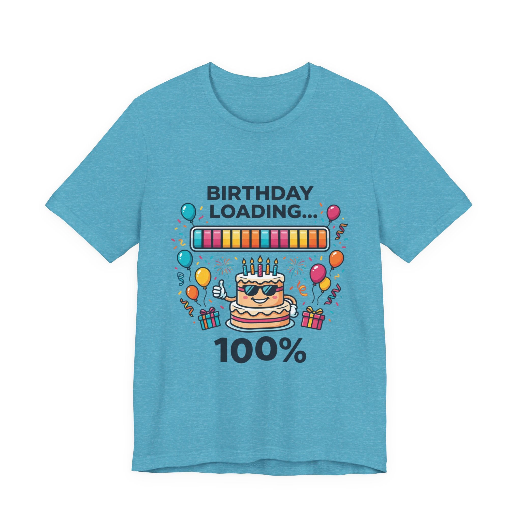 Birthday Loading 100% Tee