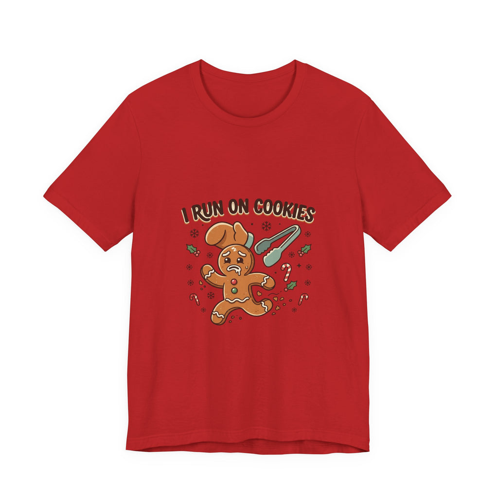 I Run On Cookies Gingerbread Tee — Funny Holiday Christmas Cookie Shirt
