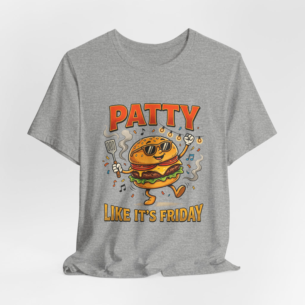 Patty Like It's Friday Burger T-Shirt