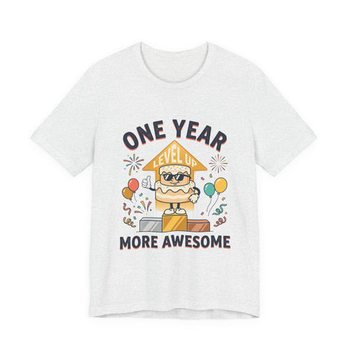 Birthday Baby Tee — "One Year More Awesome" 1st Birthday Shirt