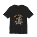 Bone Appetit Halloween T-Shirt — Skeleton Feast of Fright Tee