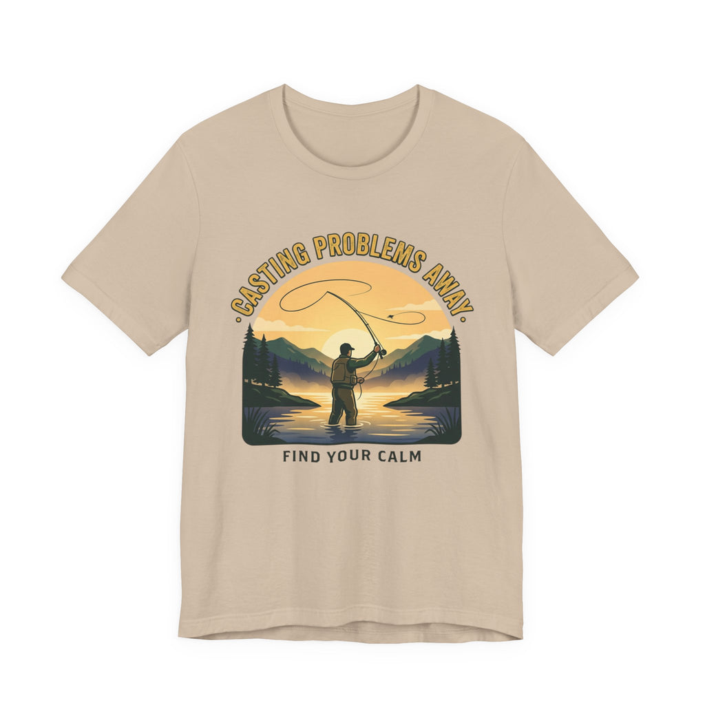 Fishing T-Shirt — "Casting Problems Away, Find Your Calm" Outdoor Angler Tee