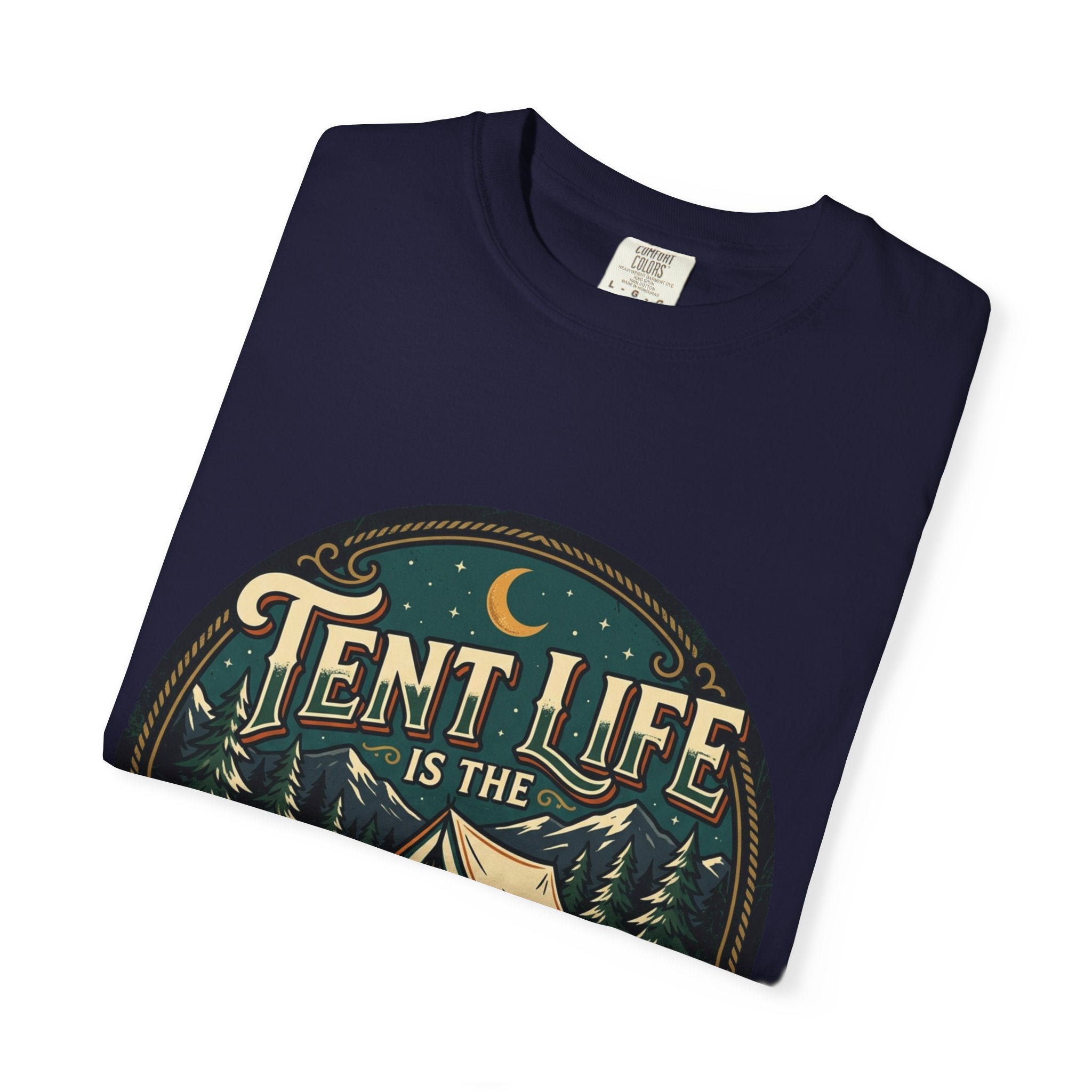 Tent Life T-Shirt — 'Tent Life is the Best Life' Camping Graphic Tee