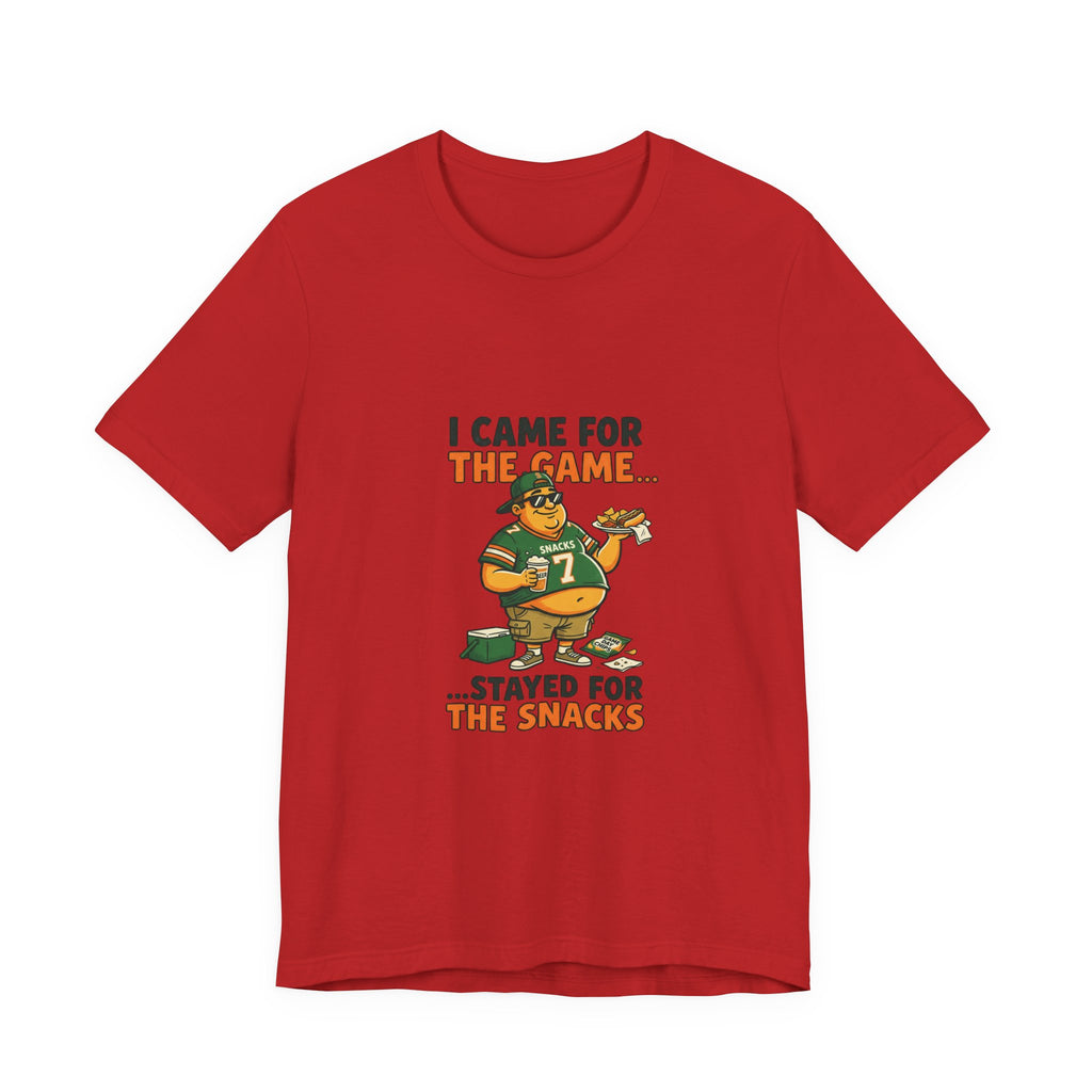 I Came for the Game, Stayed for the Snacks T-Shirt
