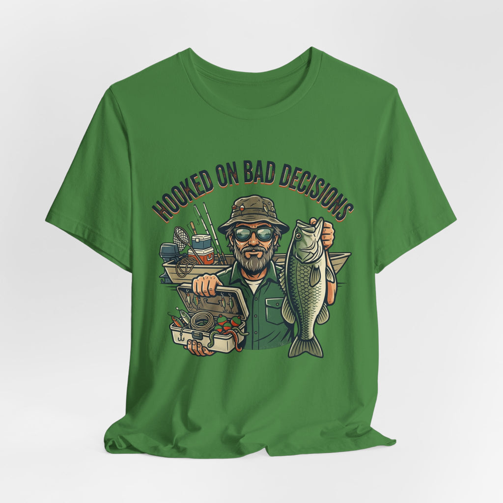 Fishing T-Shirt – "Hooked on Bad Decisions" Humorous Angler Tee