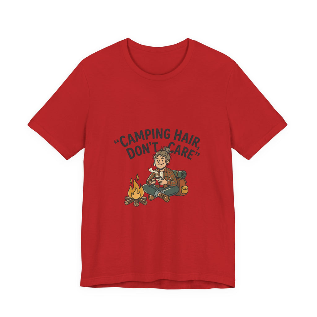 Camping Hair Don't Care T-Shirt - Funny Camper Graphic Tee for Outdoor Lovers