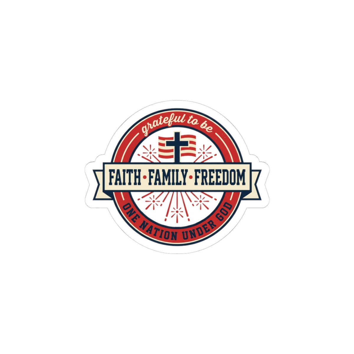 Faith • Family • Freedom Kiss-Cut Stickers | Patriotic Faith-Based, Vintage Americana