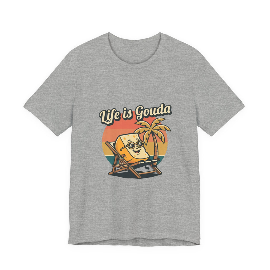 Life is Gouda Graphic Tee – Funny Cheese Vacation T-Shirt