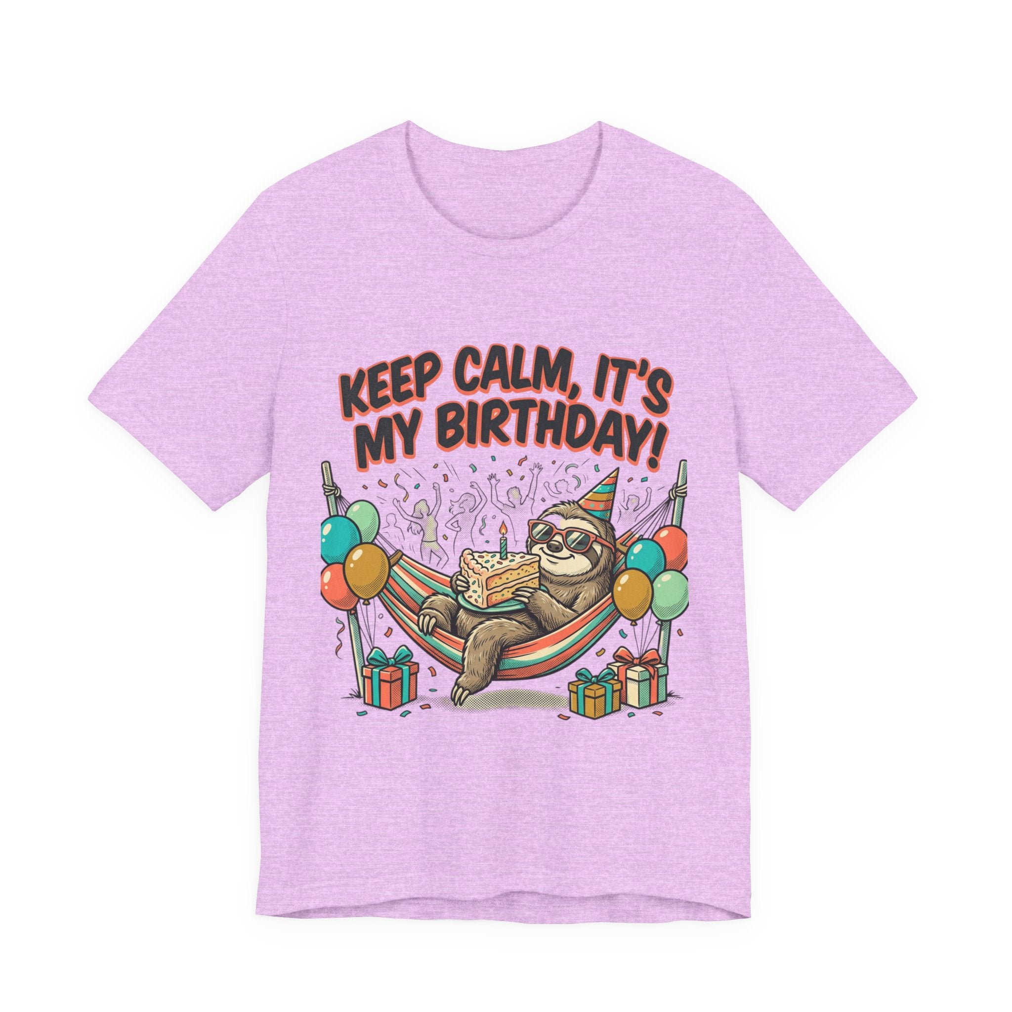 Birthday Sloth Tee – "Keep Calm, It's My Birthday!" Graphic T-Shirt
