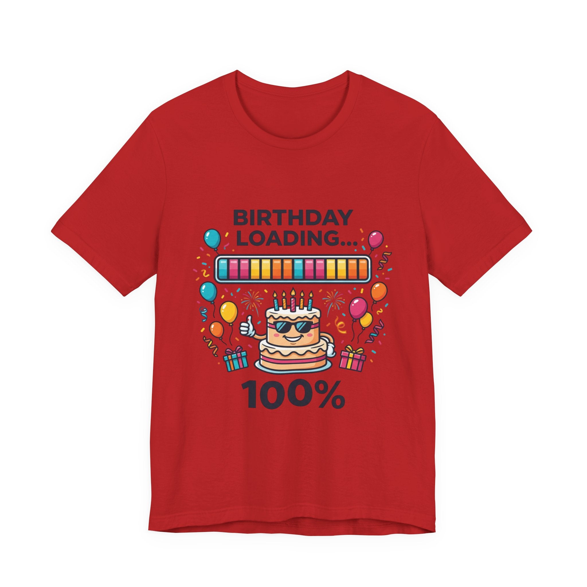 Birthday Loading 100% Tee