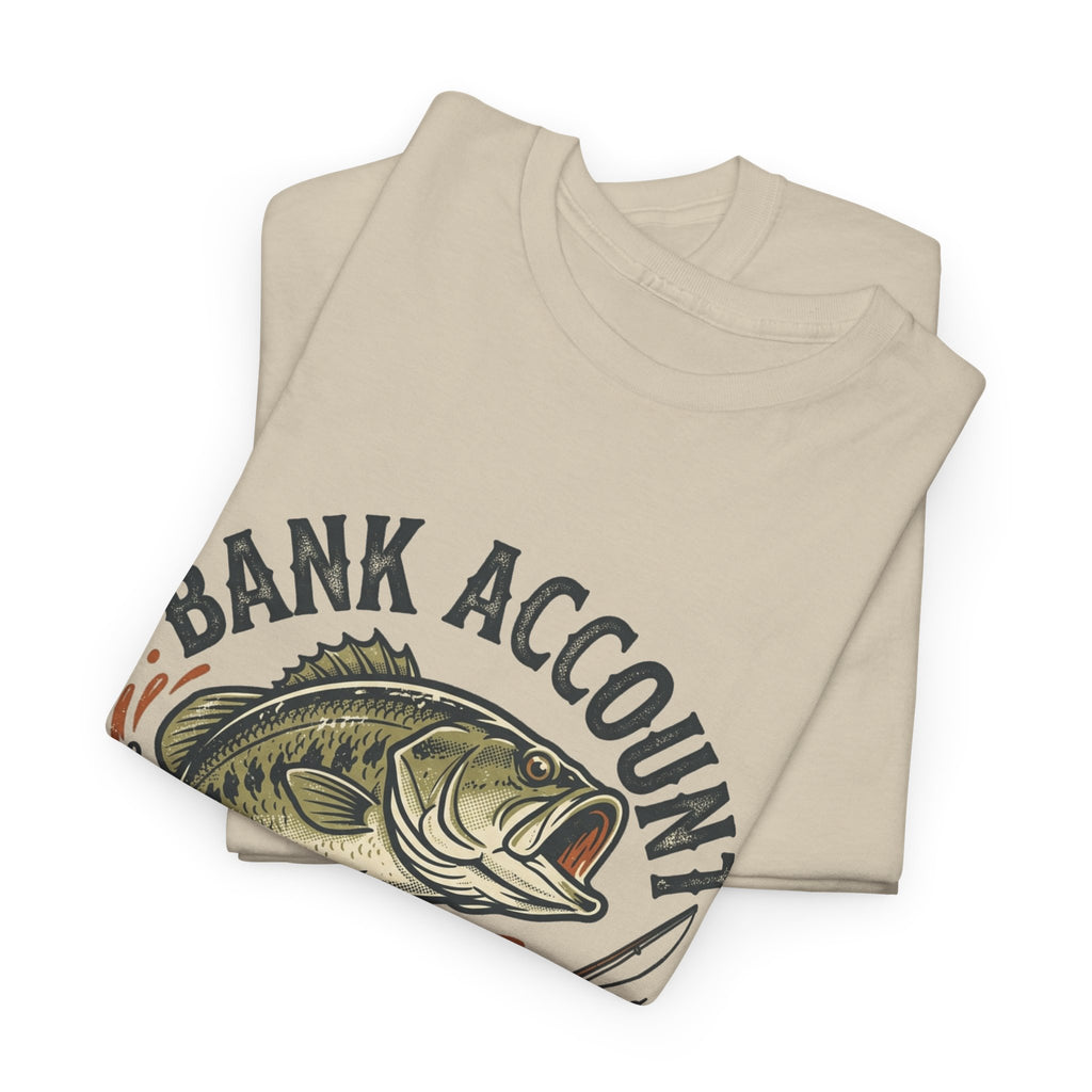 Bank Account Fishing T-Shirt