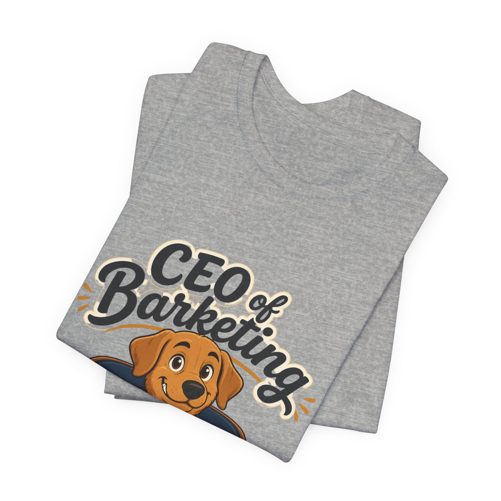 CEO of Barketing T-Shirt — Funny Dog Marketing Tee for Pet Lovers & Marketers