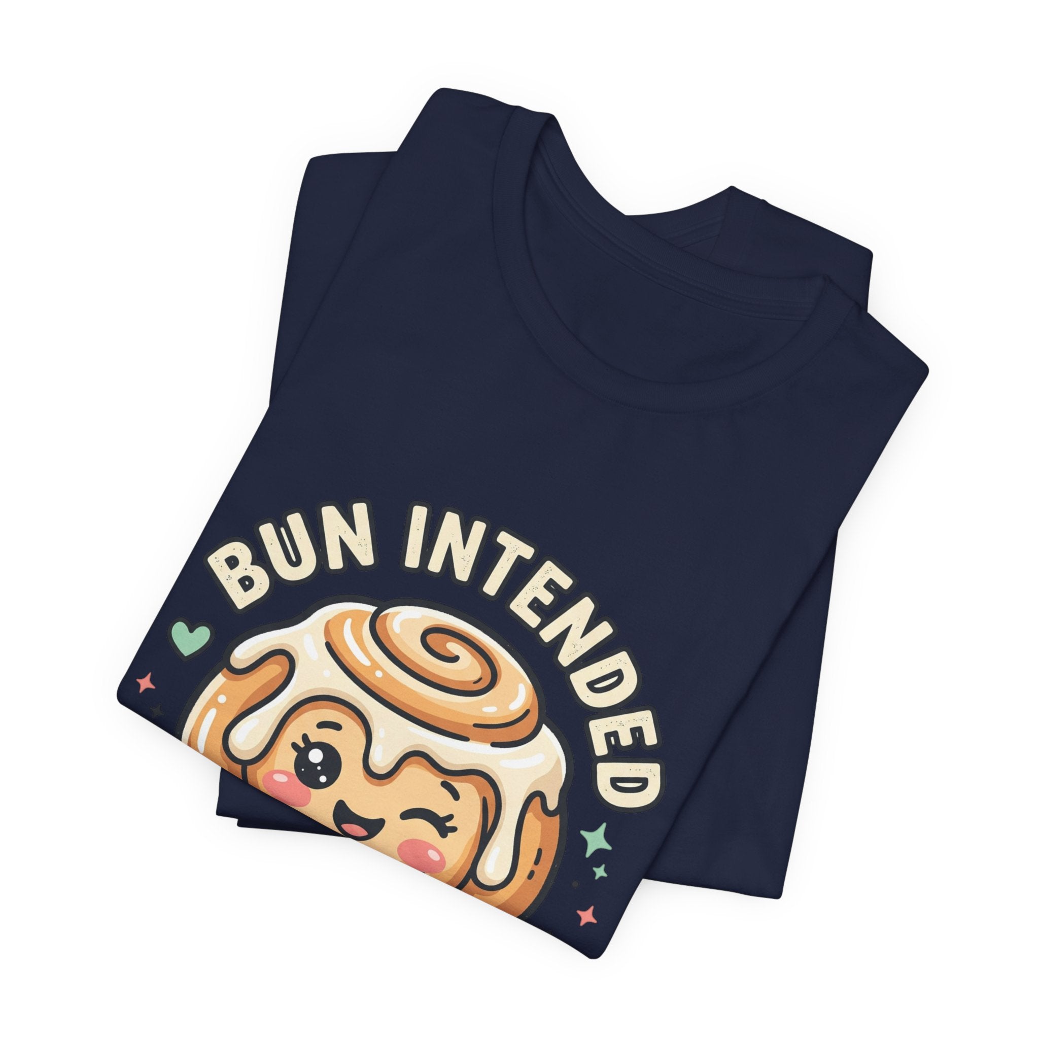 Bun Intended Cute Cinnamon Roll Tee