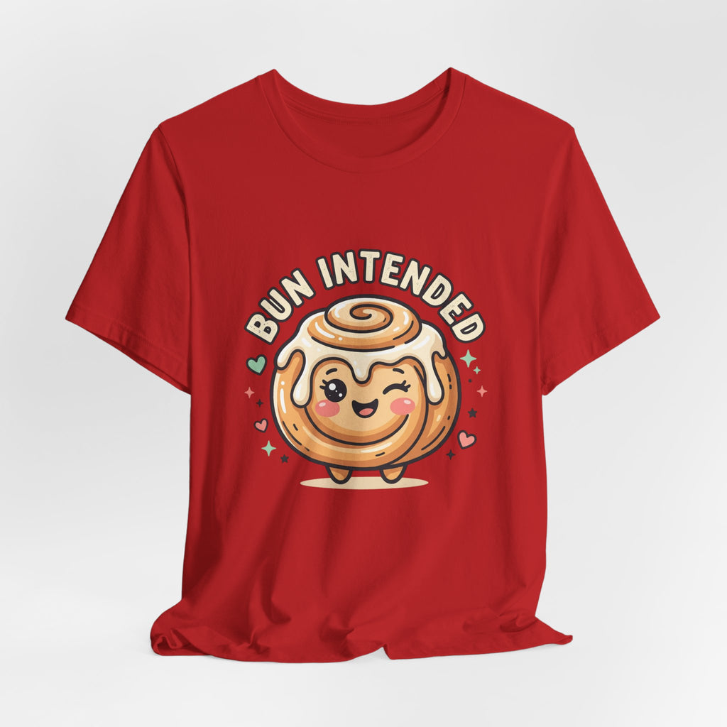 Bun Intended Cute Cinnamon Roll Tee