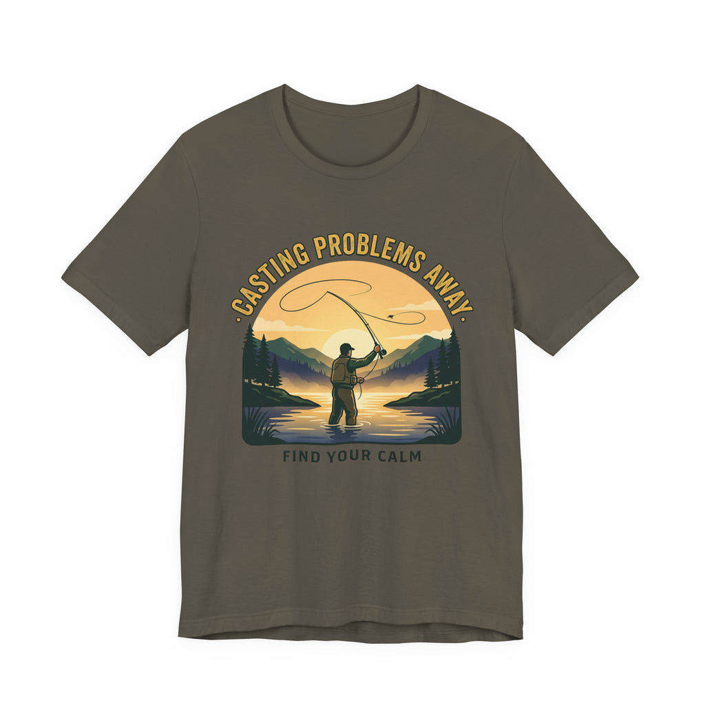 Fishing T-Shirt — "Casting Problems Away, Find Your Calm" Outdoor Angler Tee