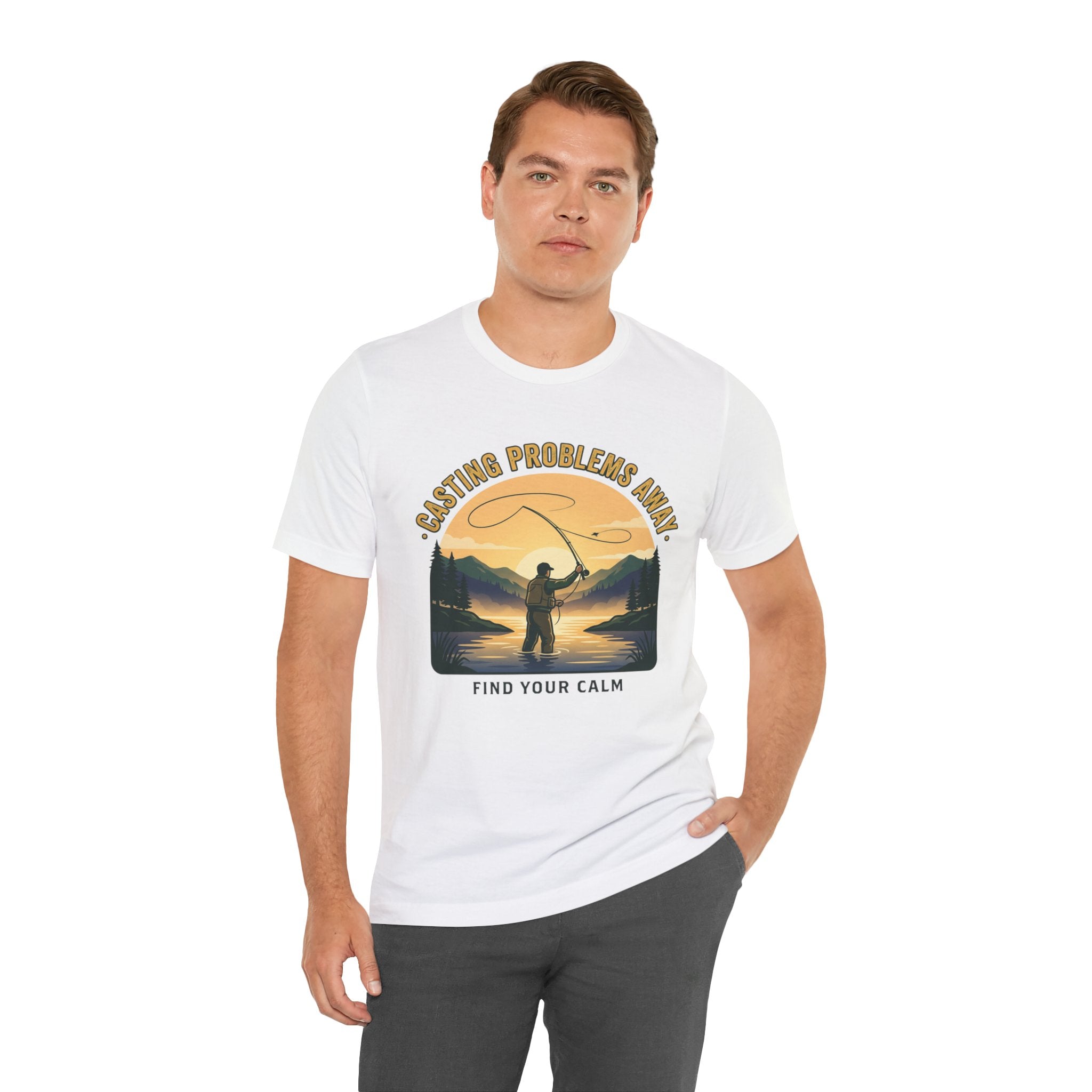 Fishing T-Shirt — "Casting Problems Away, Find Your Calm" Outdoor Angler Tee