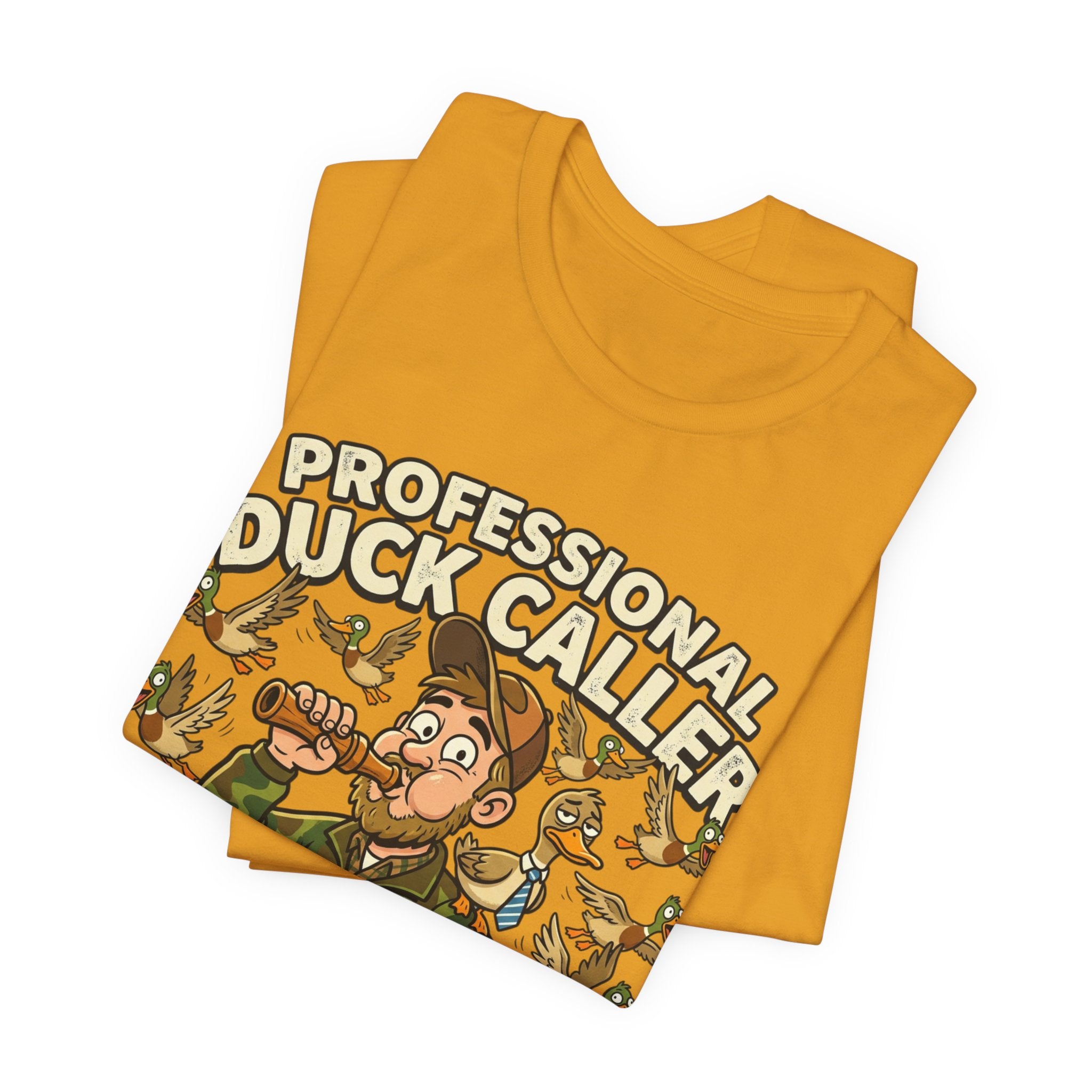 Professional Duck Caller T-Shirt — Funny Hunting Tee for Duck Hunters