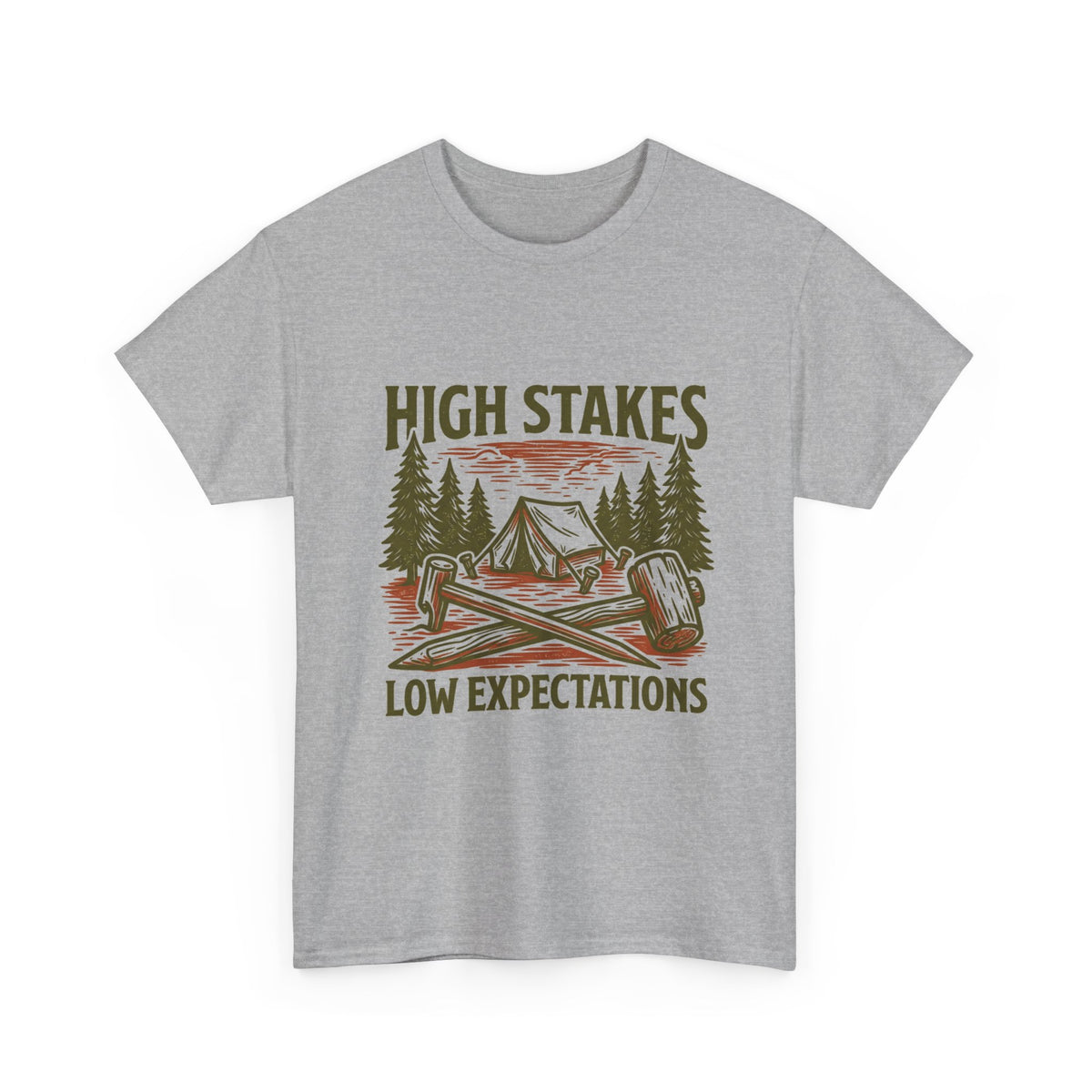 High Stakes, Low Expectations Camping T-Shirt